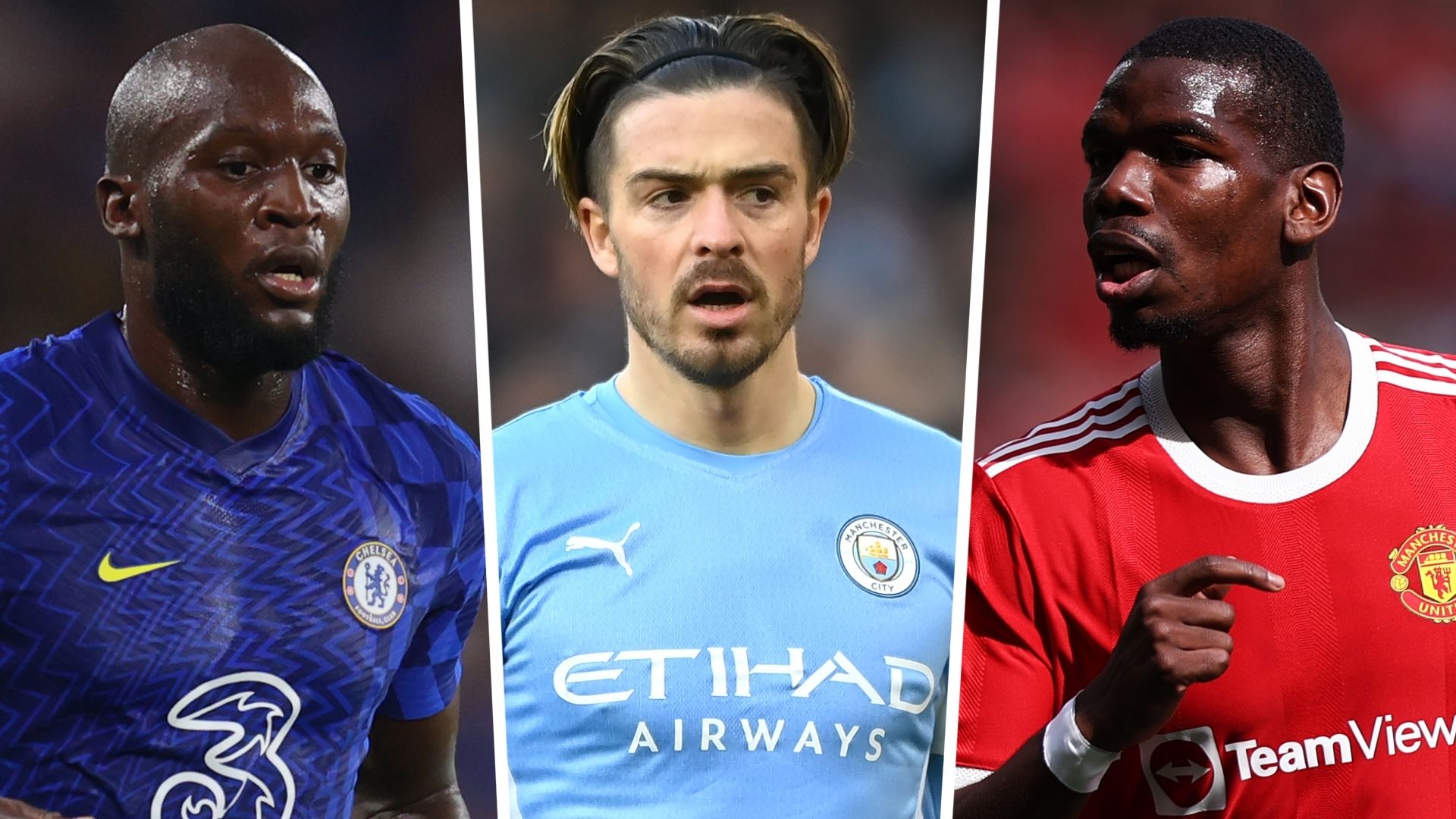 Romelu Lukaku Jack Grealish Paul Pogba