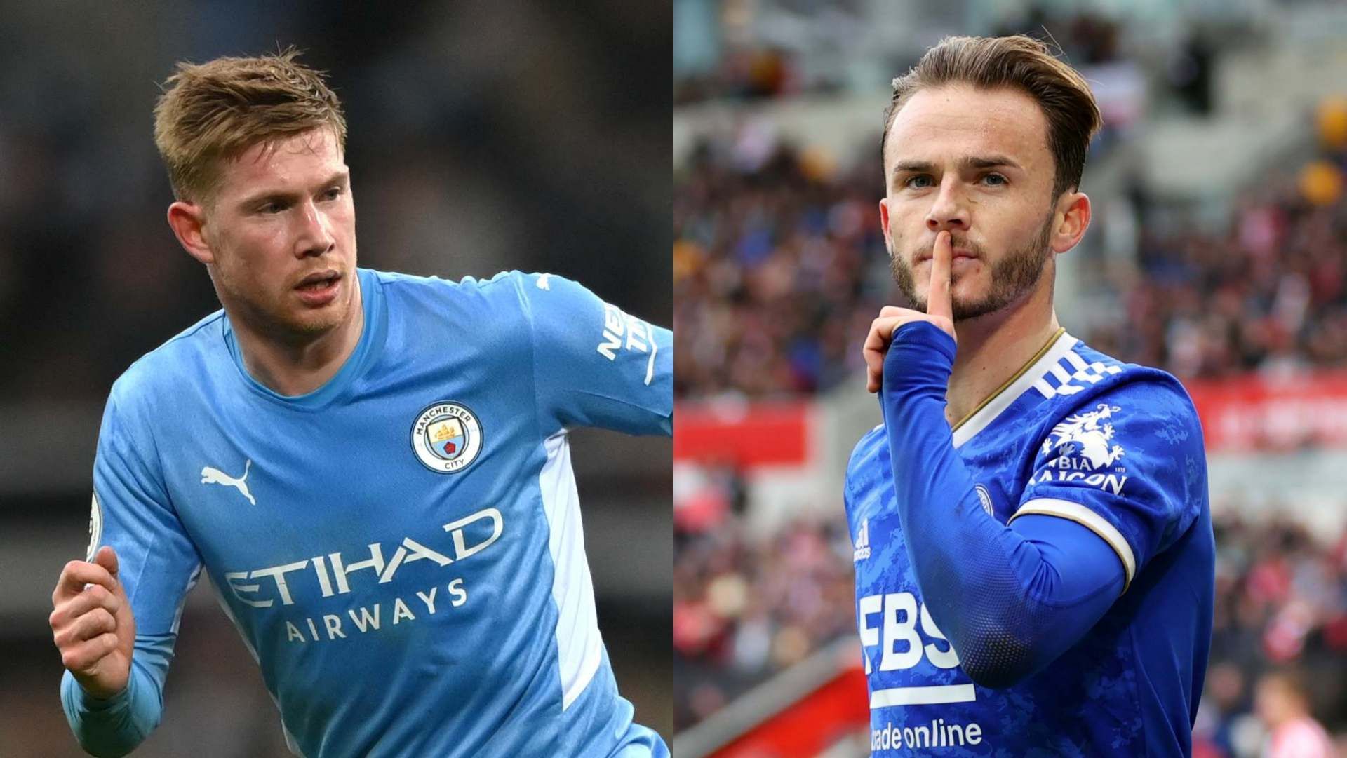 Kevin De Bruyne Manchester City James Maddison Leiecster City