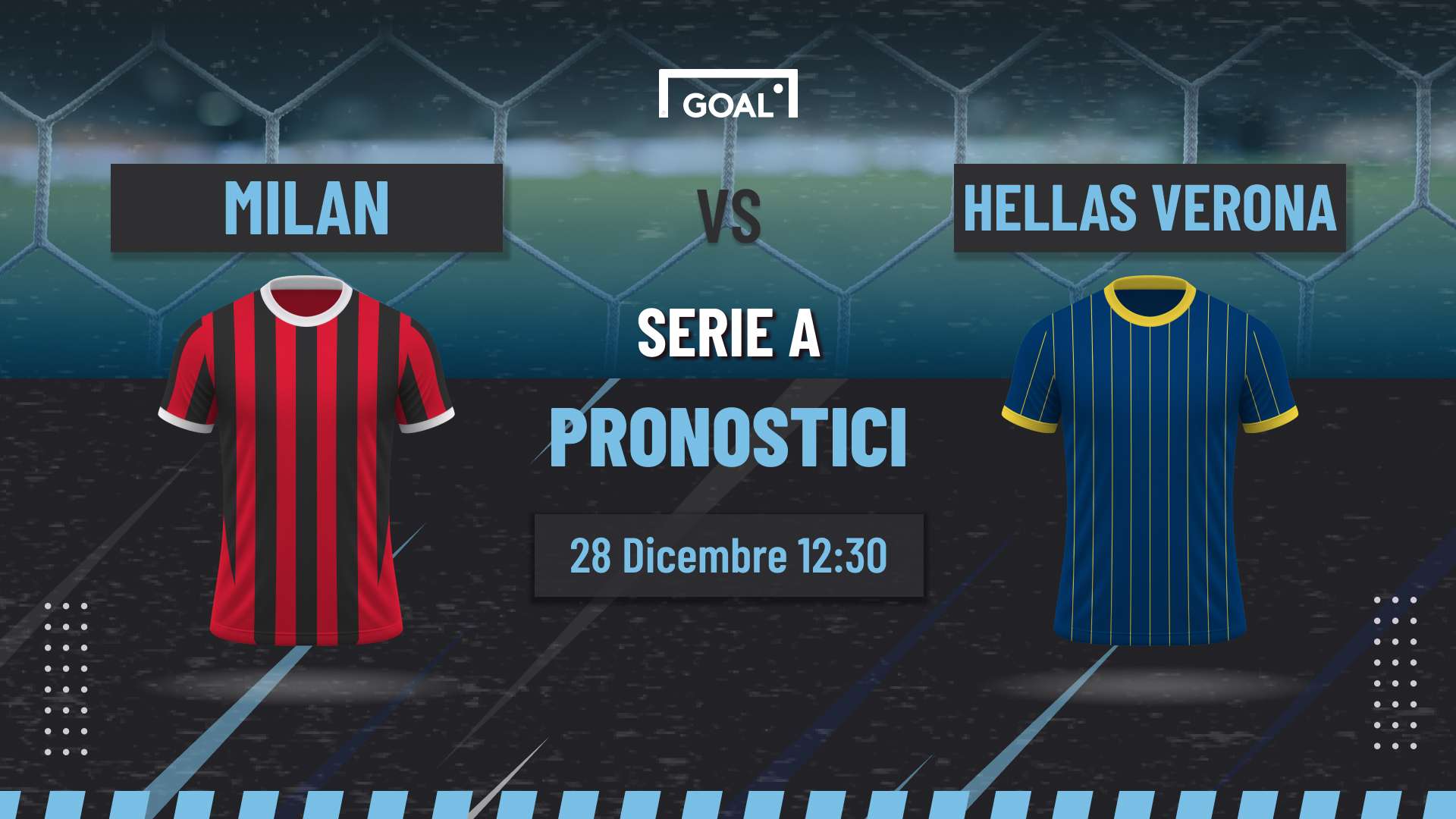 Pronostici Milan - Hellas Verona