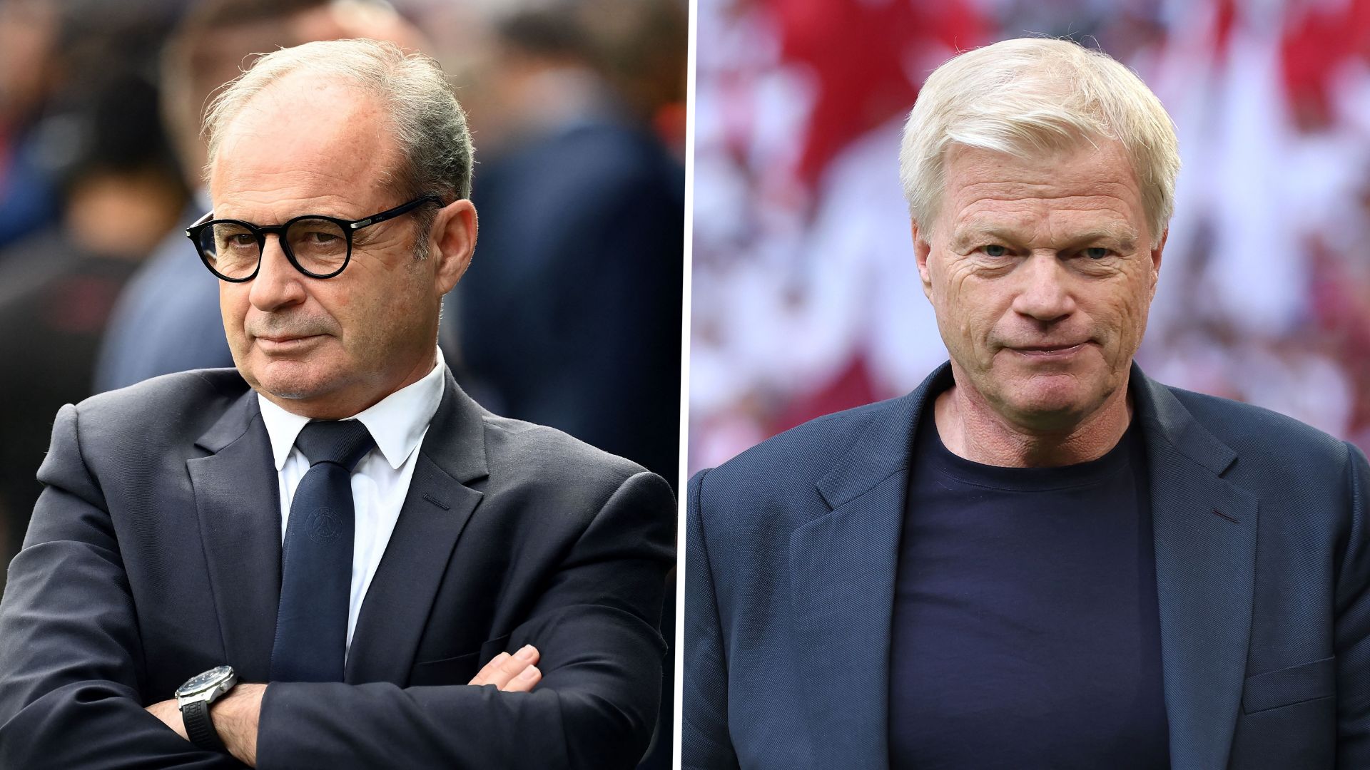 PSG Bayern Luis Campos Oliver Kahn