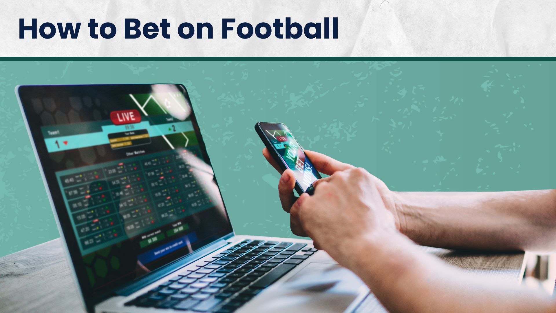 How to Bet on Football