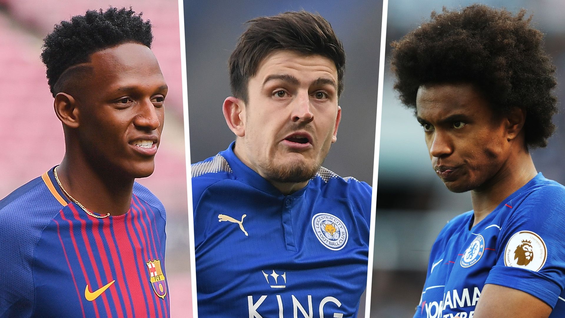 Yerry Mina Harry Maguire Willian