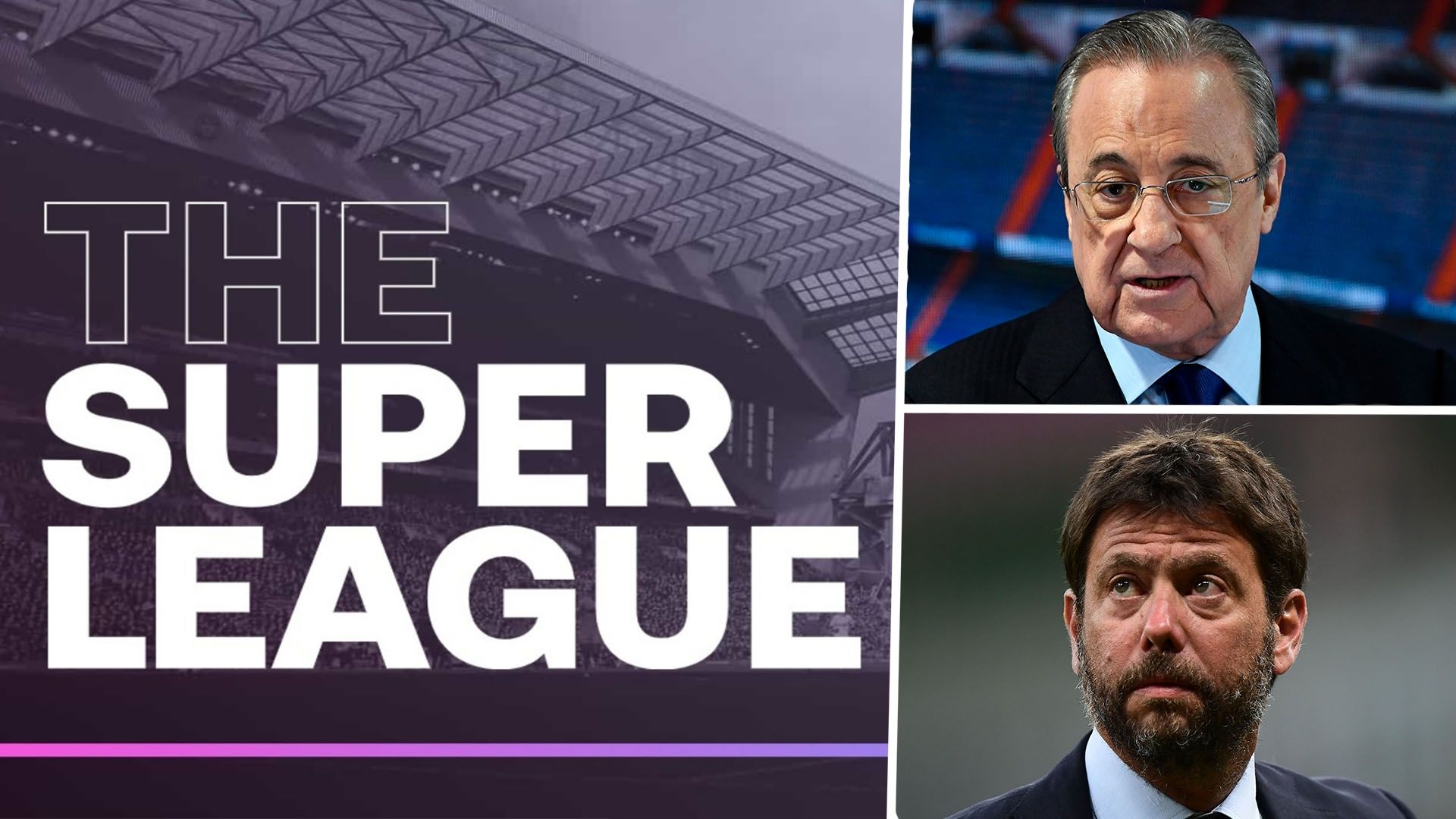 Super League Florentino Perez Andrea Agnelli