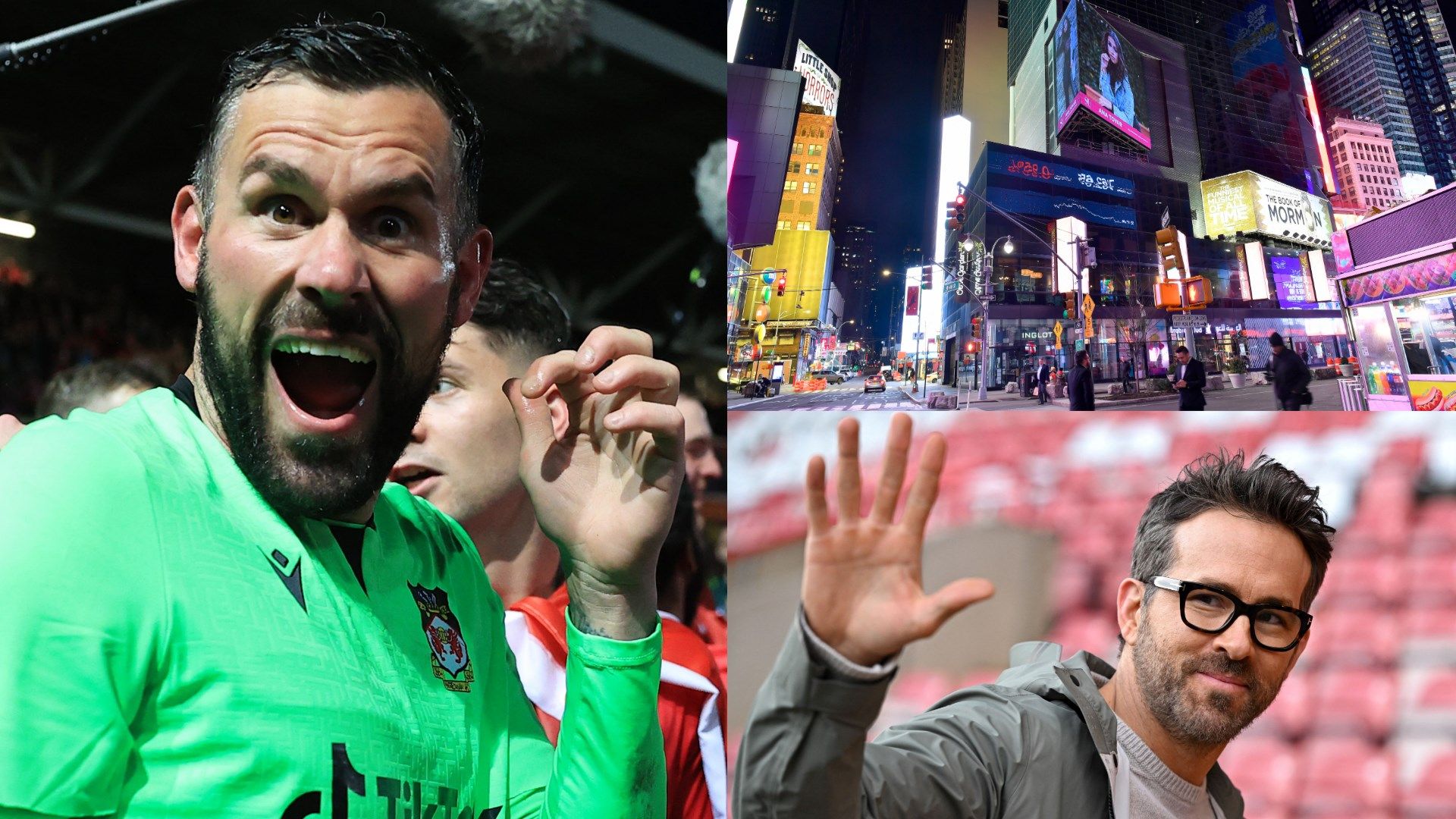 Ben Foster Times Square Ryan Reynolds Wrexham