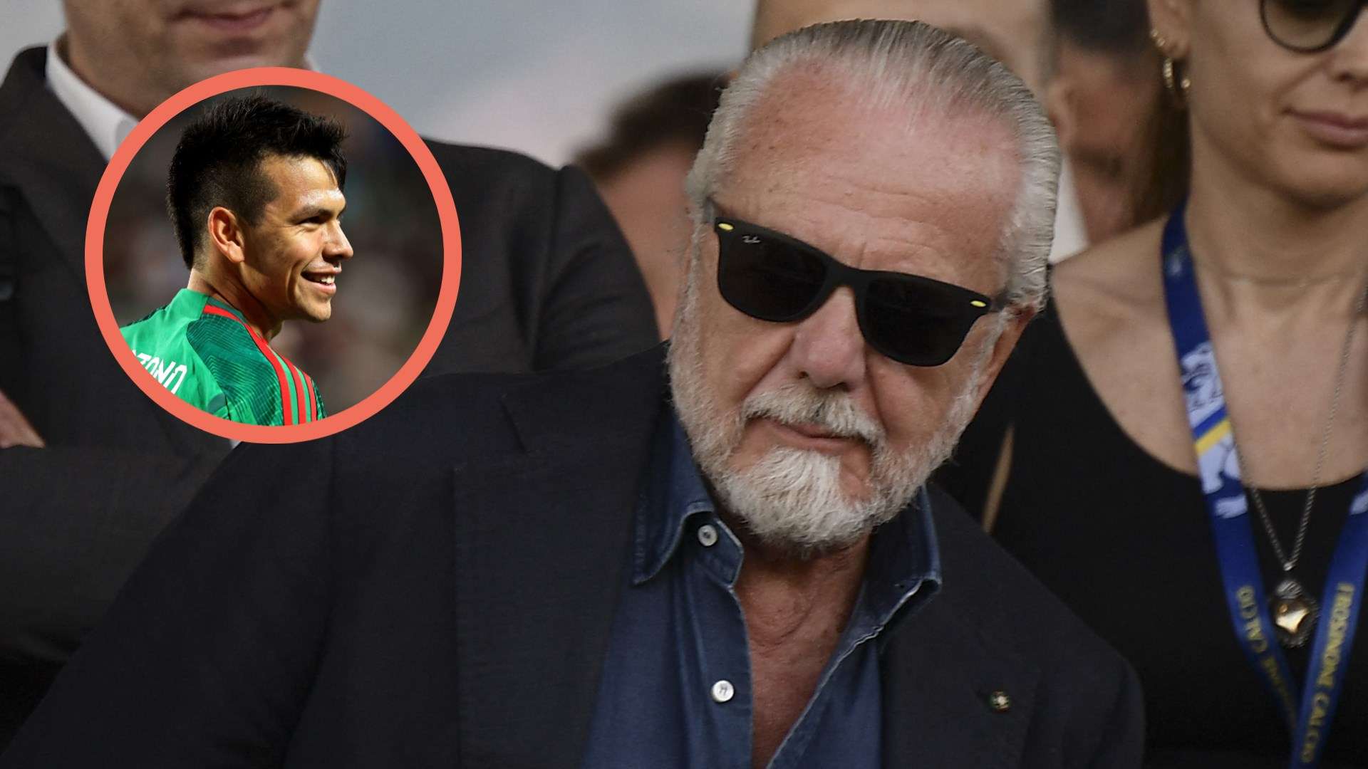 Aurelio De Laurentiis Hirving Lozano