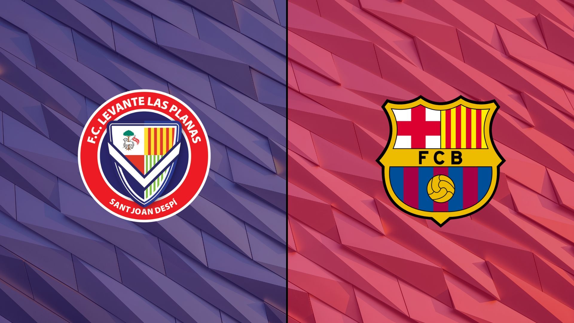 Levante las Planas vs. FC Barcelona