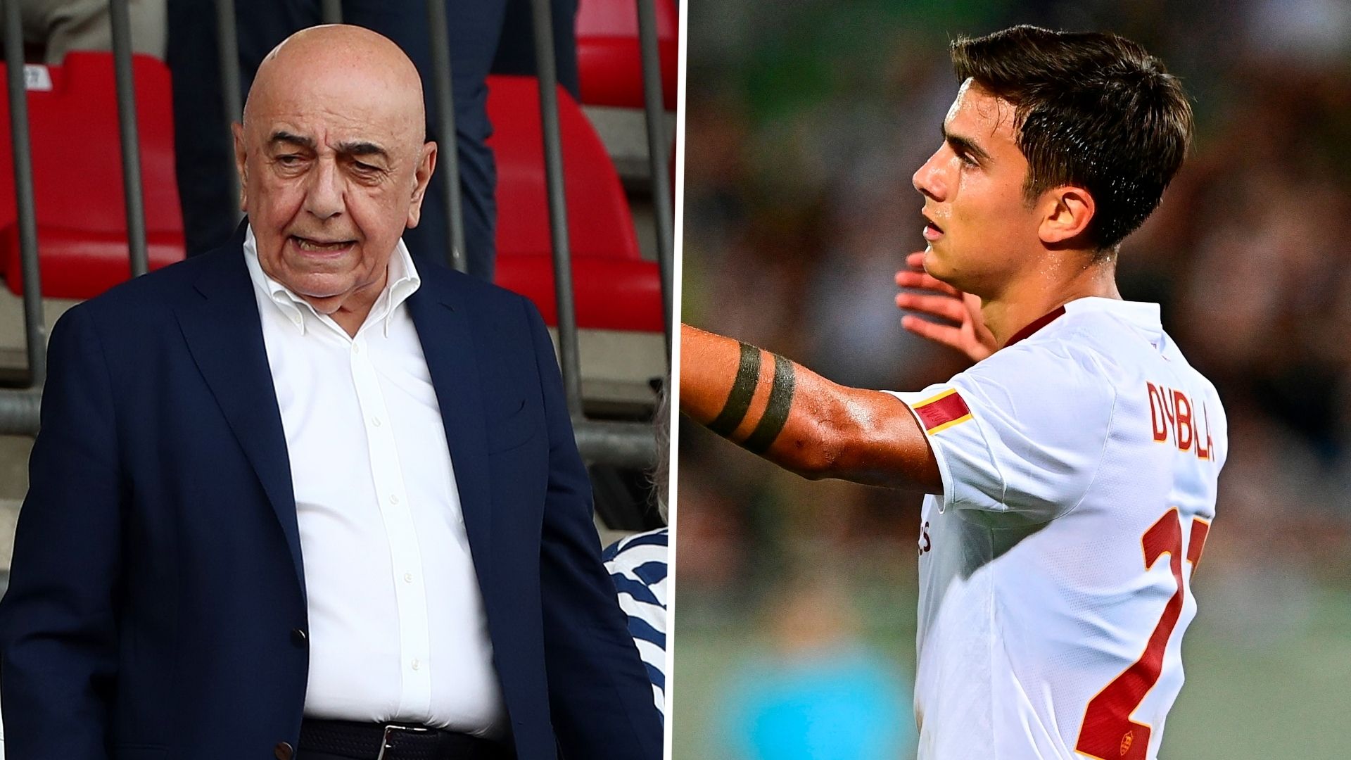 Adriano Galliani Paulo Dybala