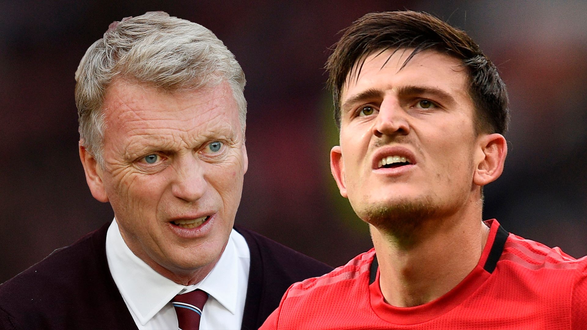 David Moyes Harry Maguire