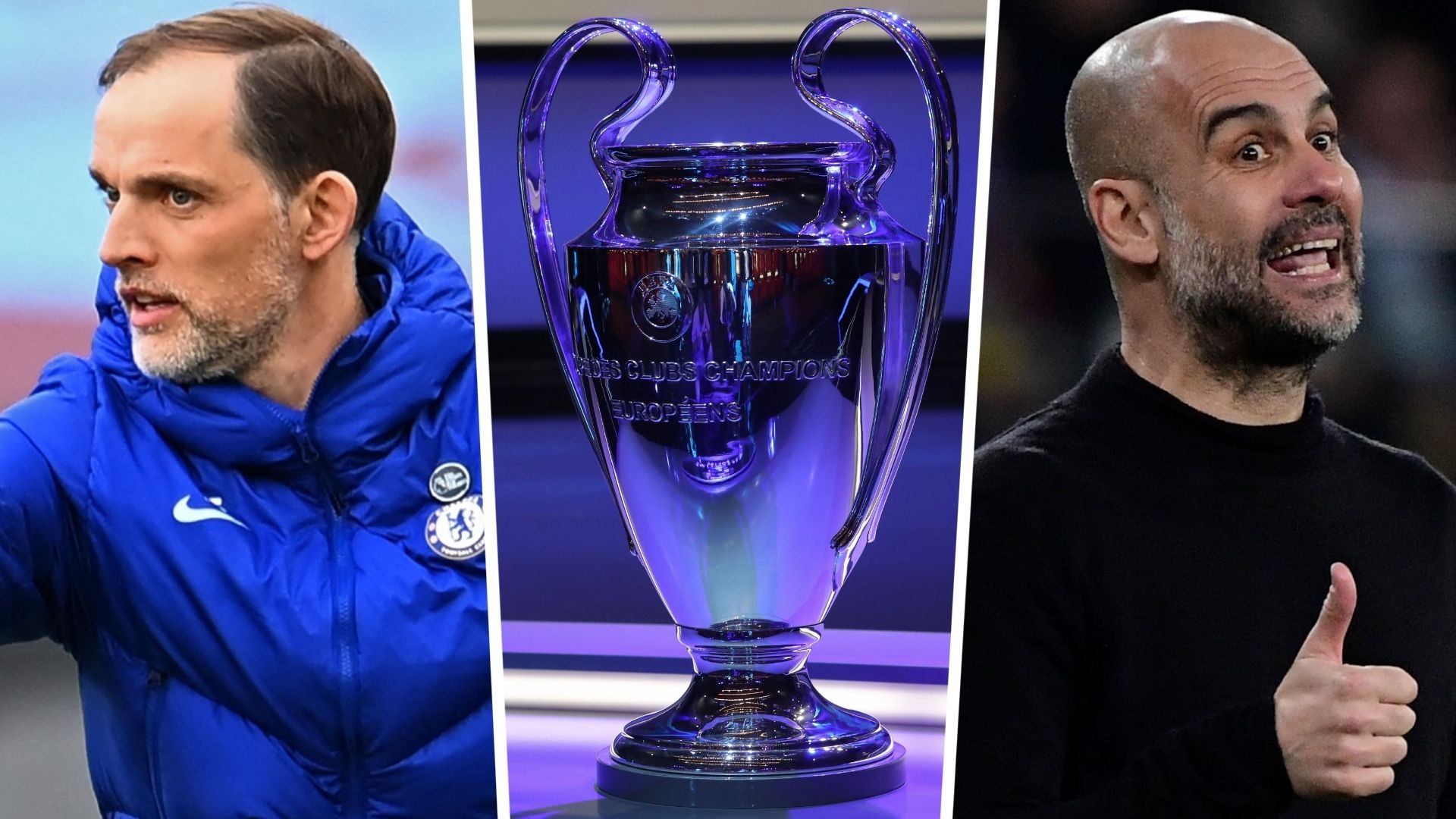Thomas Tuchel Pep Guardiola Champions League