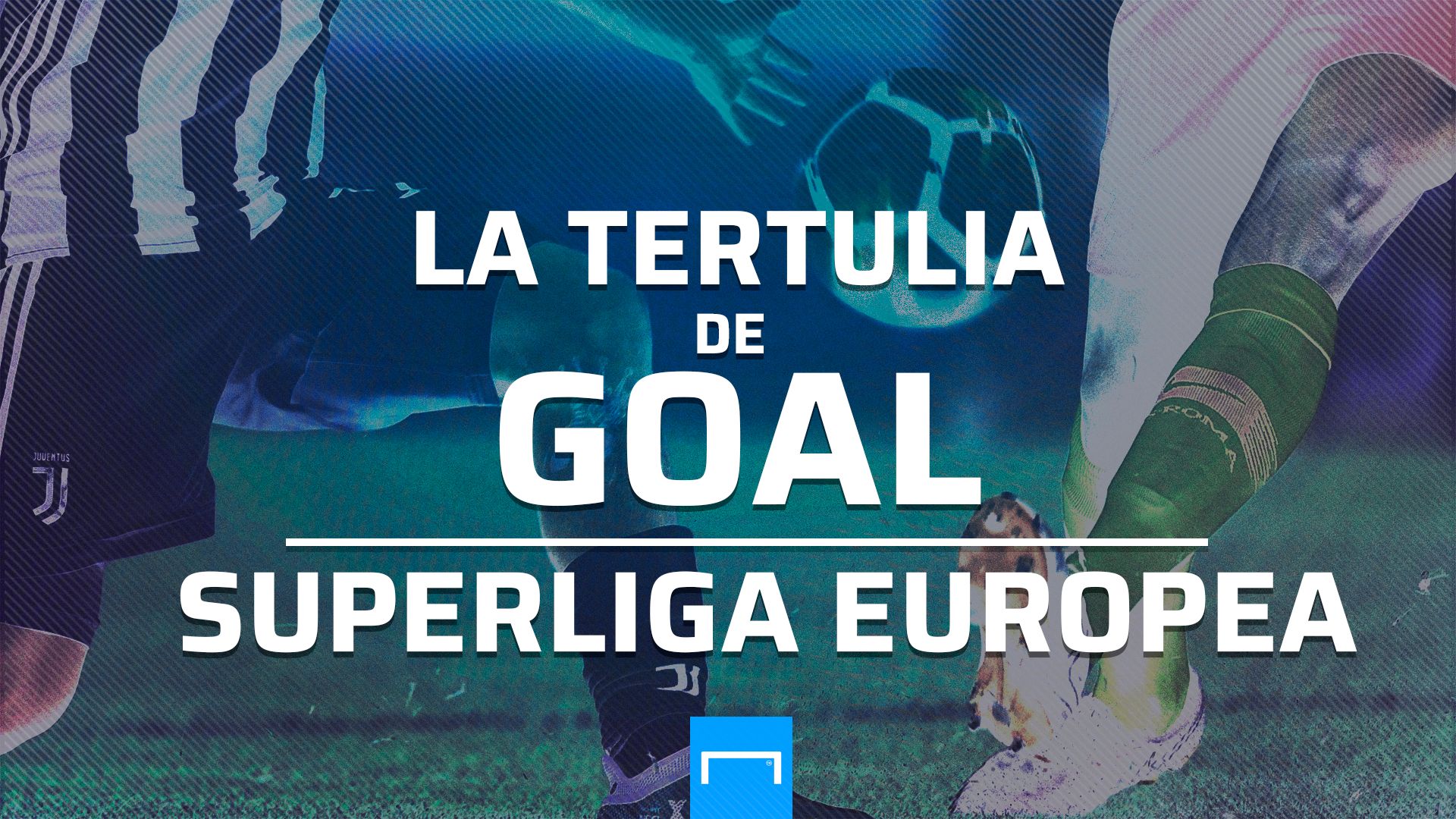 Tertulia Goal Superliga