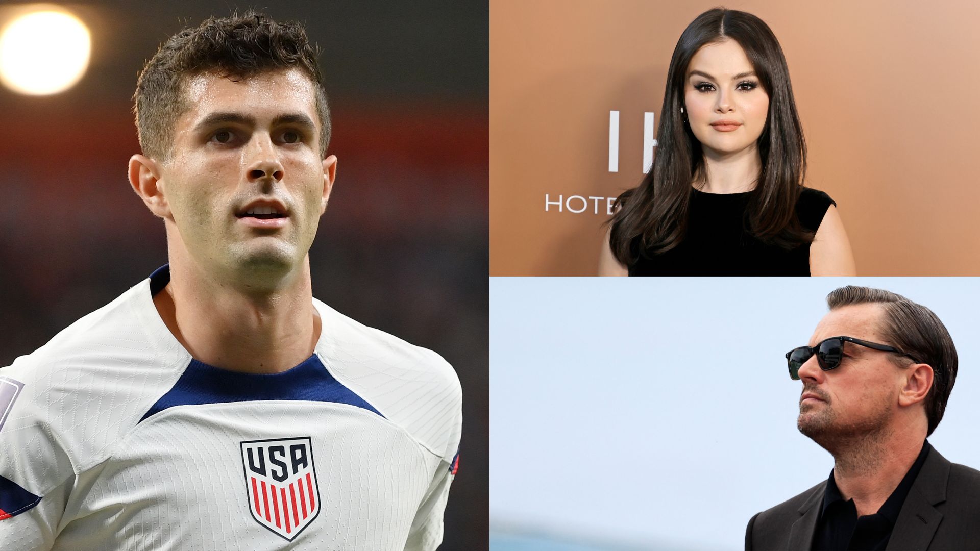 Christian Pulisic Selena Gomez Leonardo DiCaprio