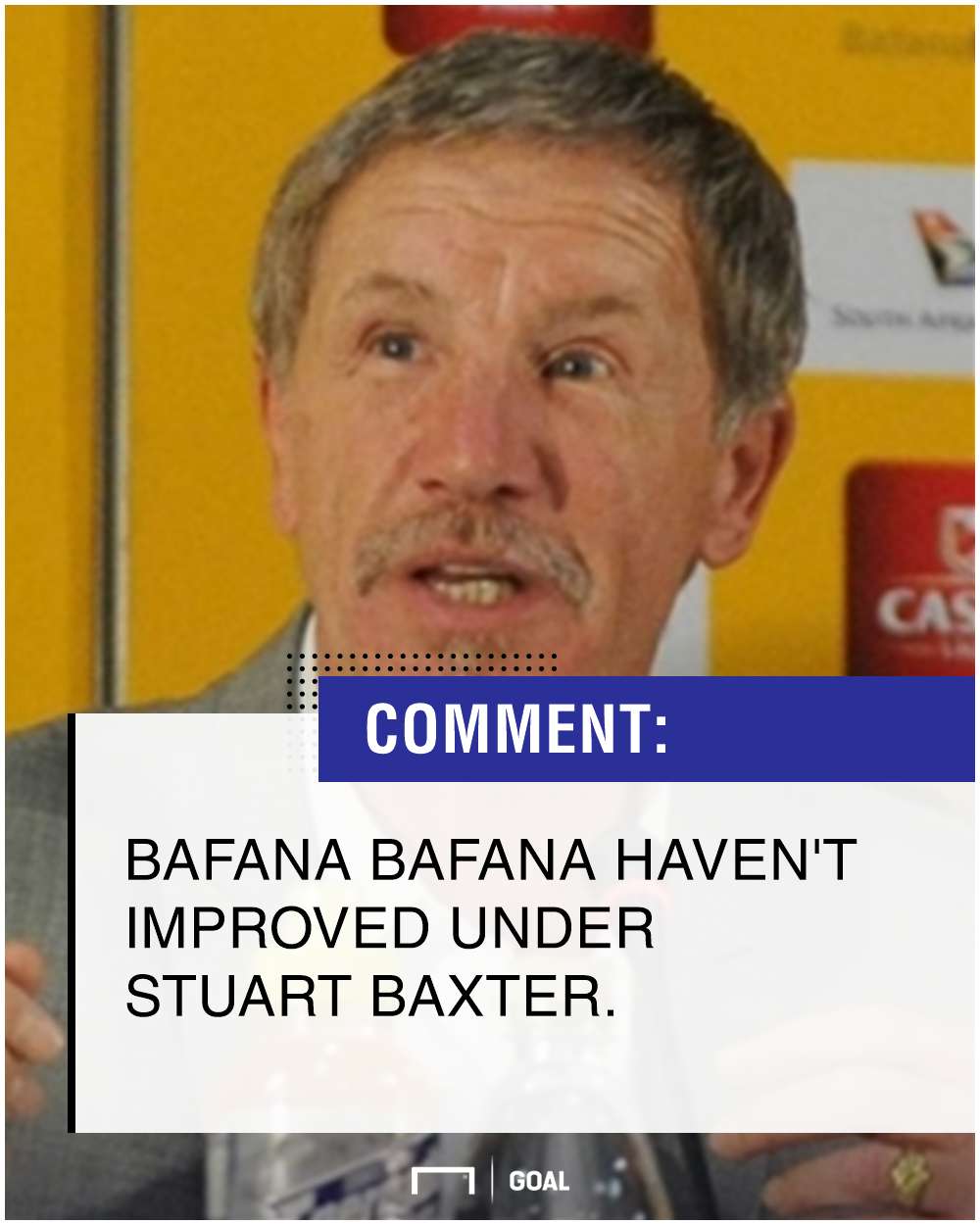 Bafana Bafana Stuart Baxter