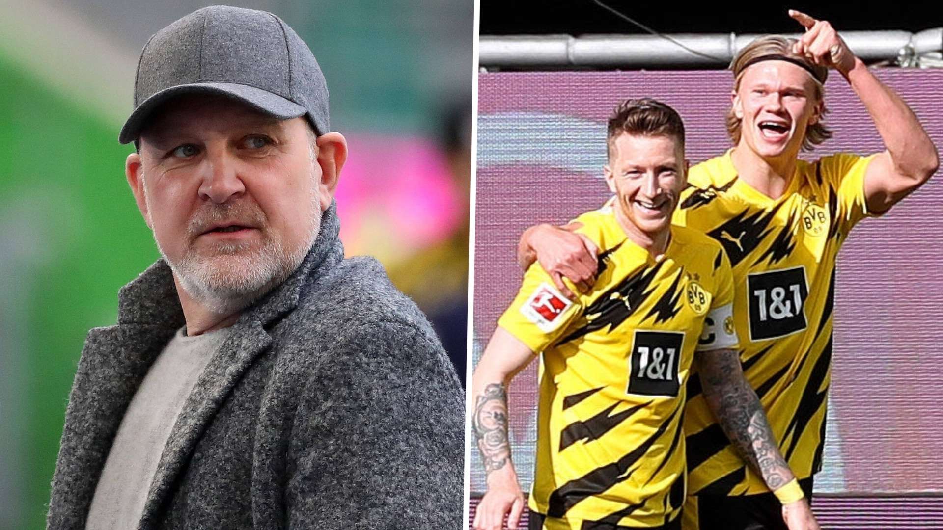 ONLY GERMANY Jorg Schmadtke Marco Reus Erling Haaland