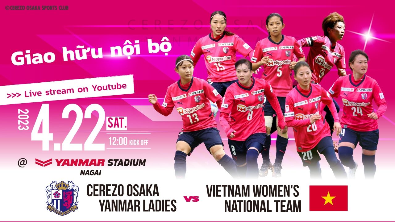 Vietnam Women Team vs Cerezo Osaka Ladies