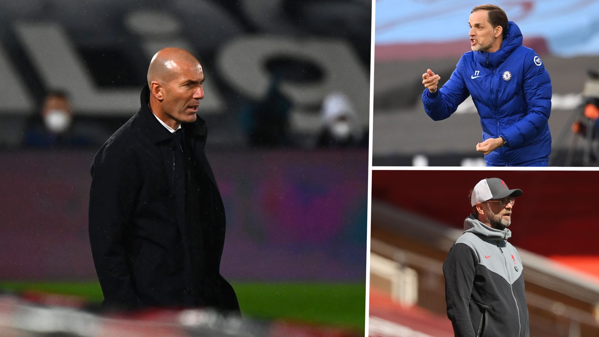Zidane, Klopp, Tuchel