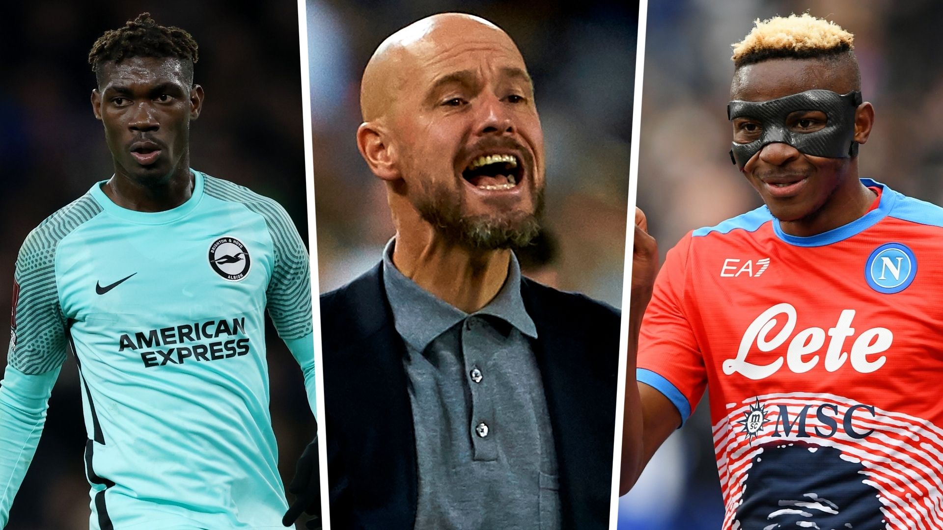 Bissouma Ten Hag Osimhen