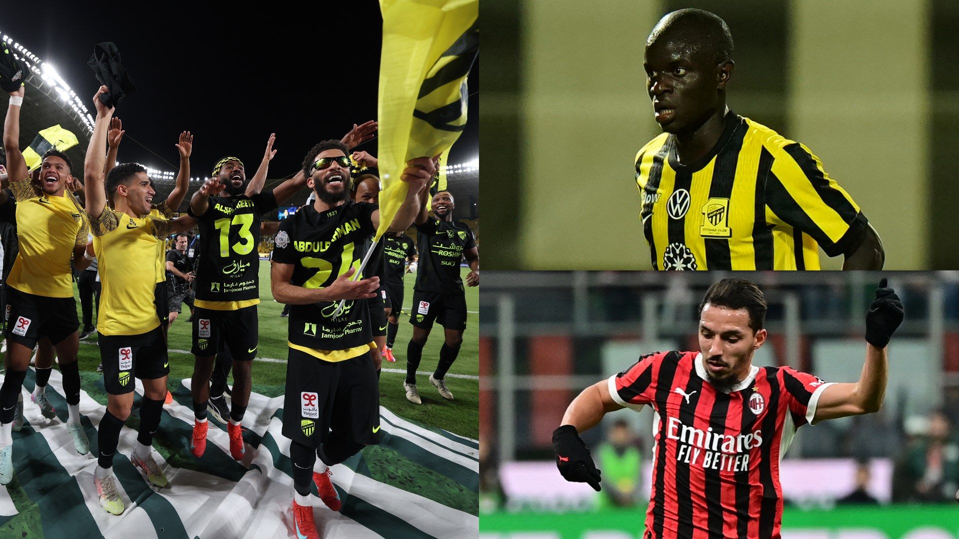 Al Ittihad N'Golo Kante Ismael Bennacer