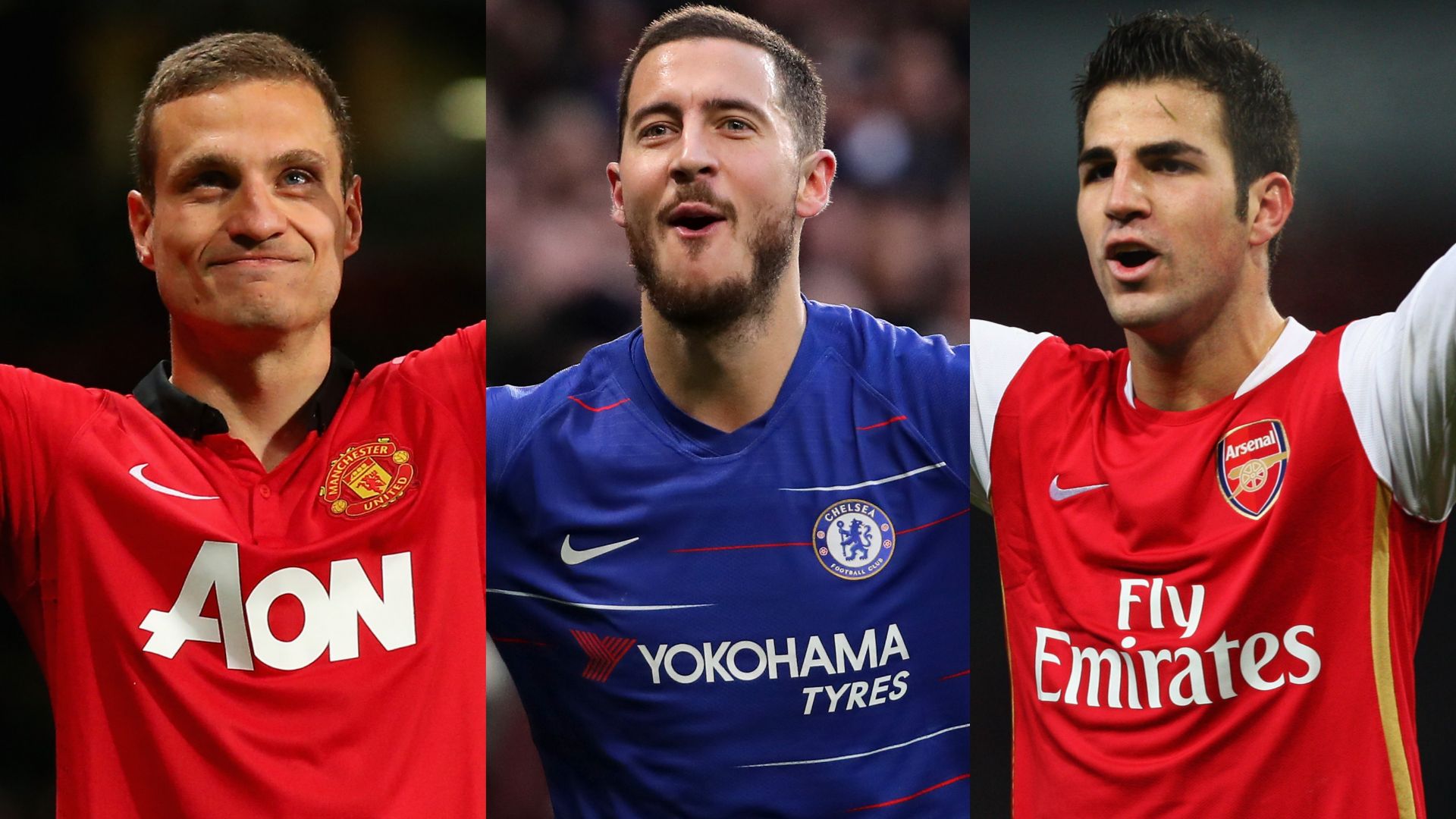 Nemanja Vidic Eden Hazard Cesc Fabregas