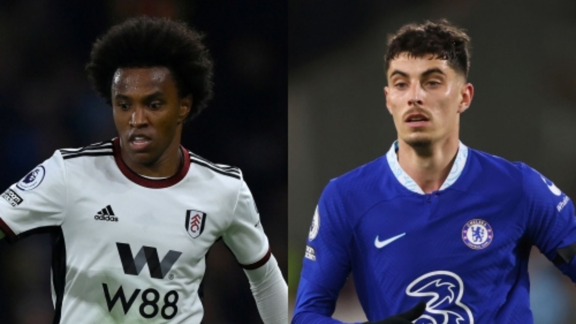 Willian Fulham Kai Havertz Chelsea