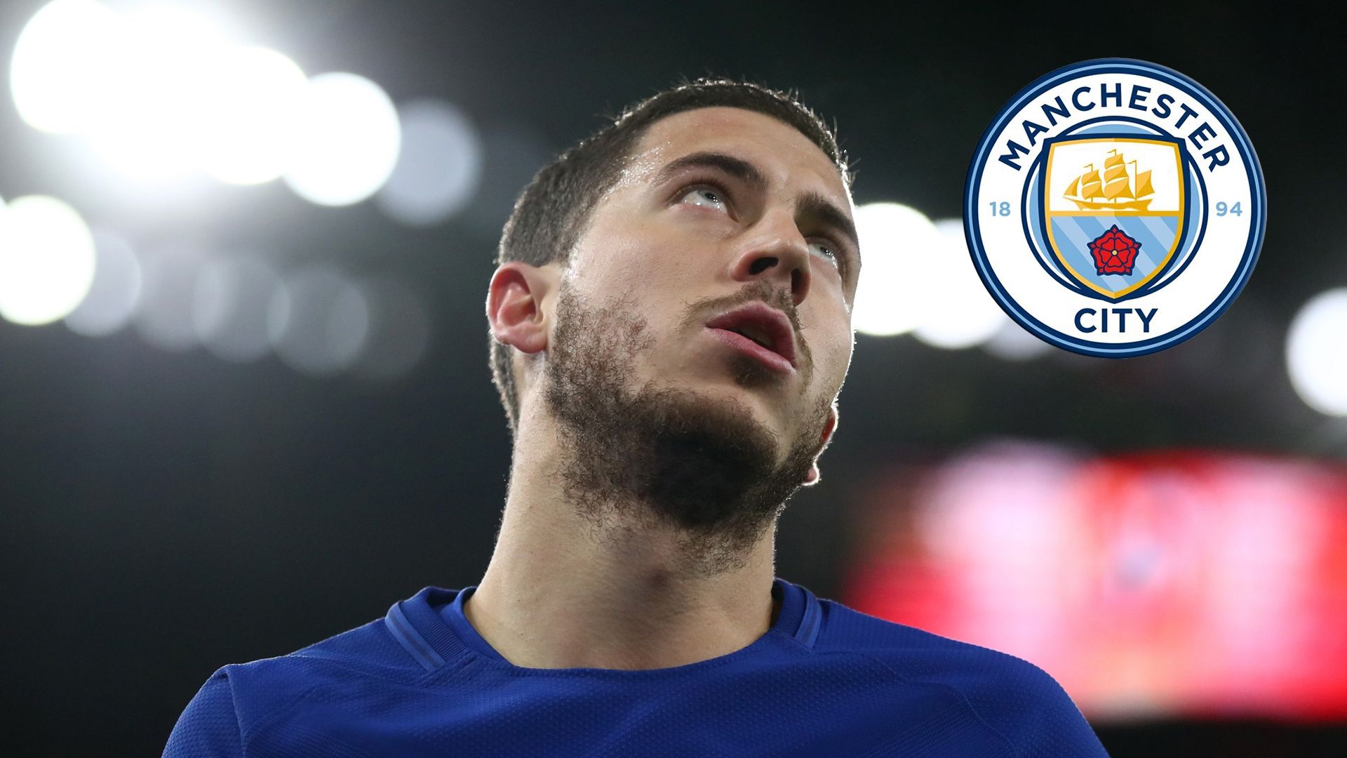 Eden Hazard Chelsea Manchester City