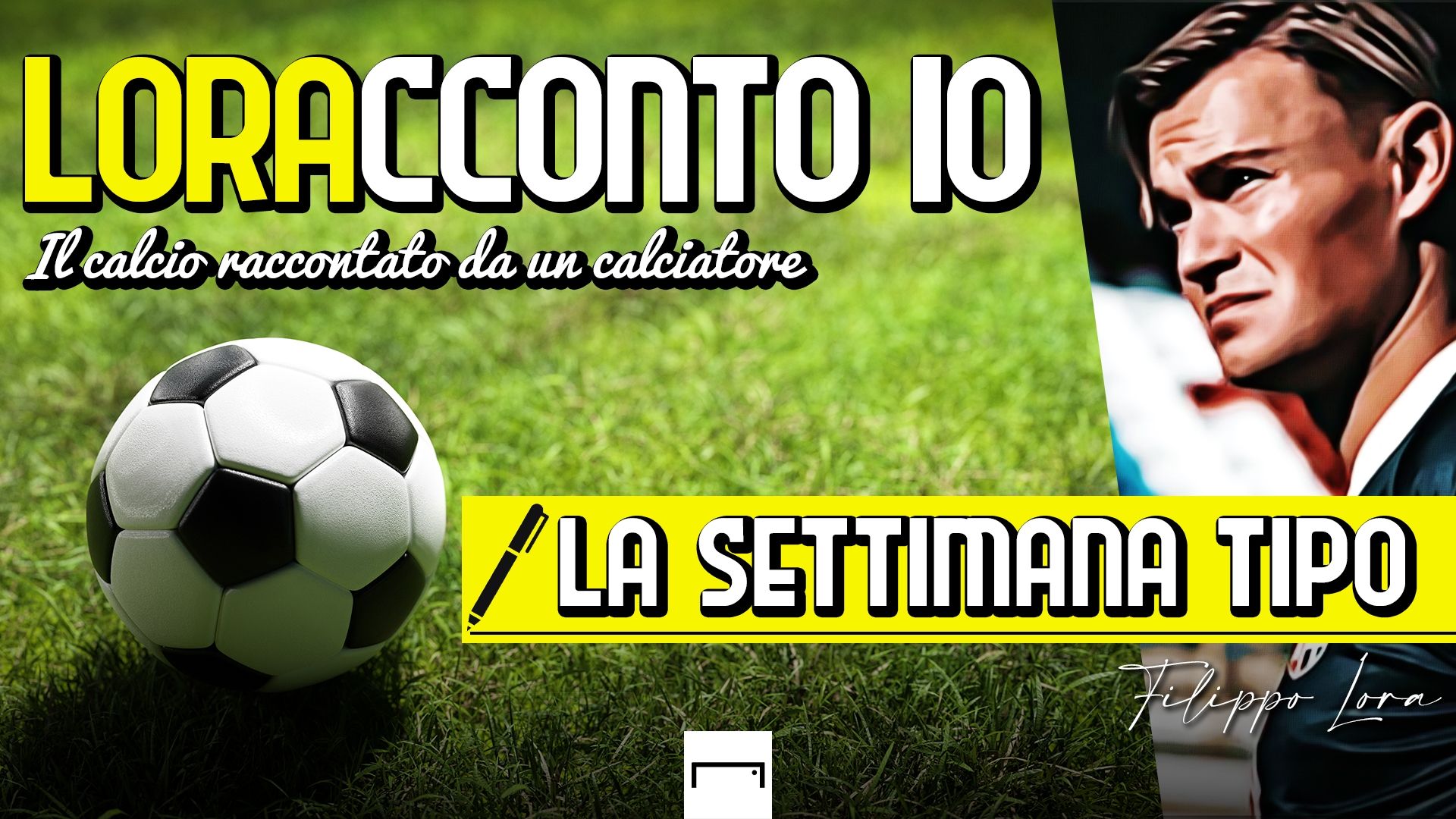 Loracconto io - Ep.2: la settimana di un calciatore