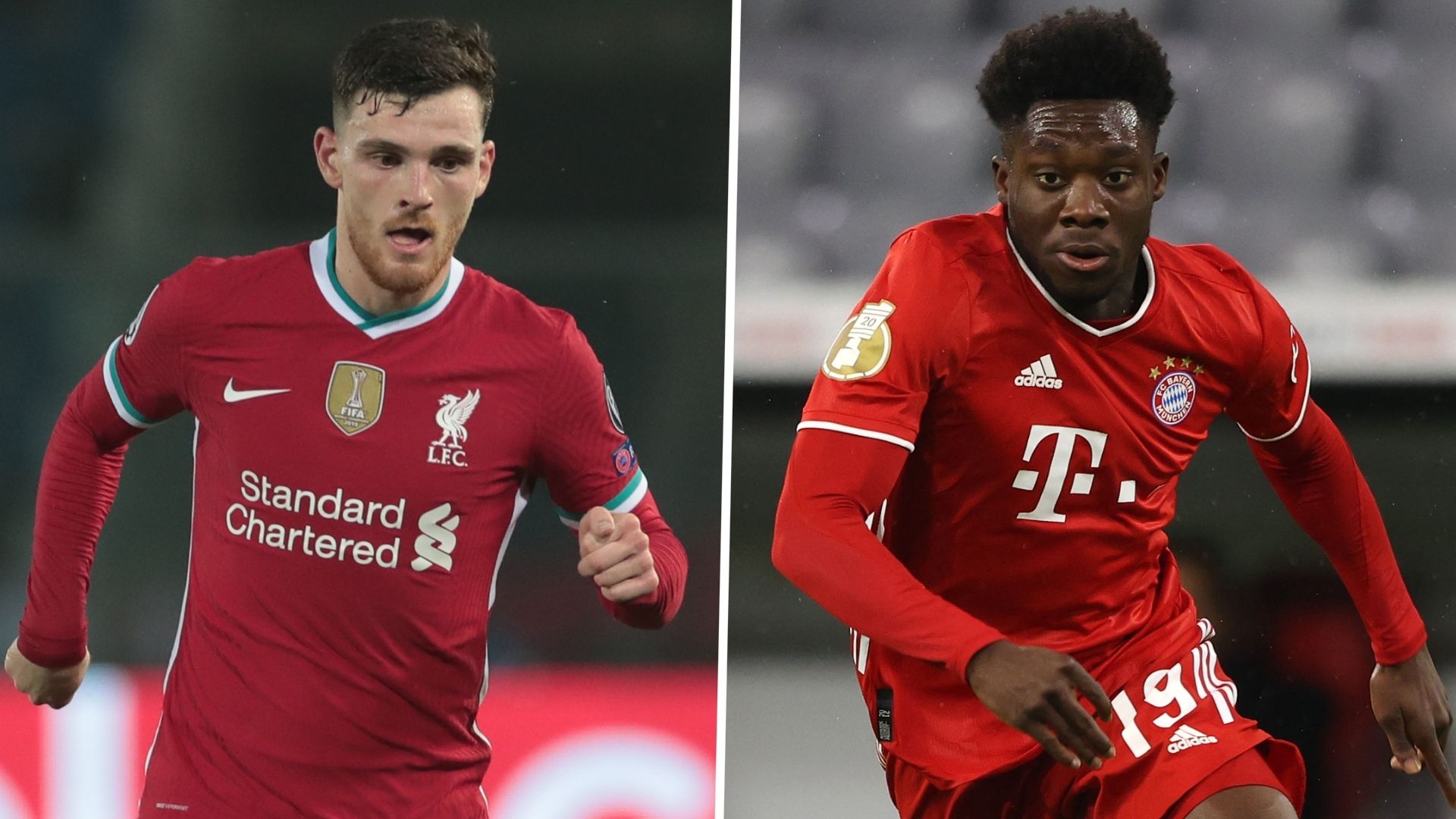 Andy Robertson Alphonso Davies
