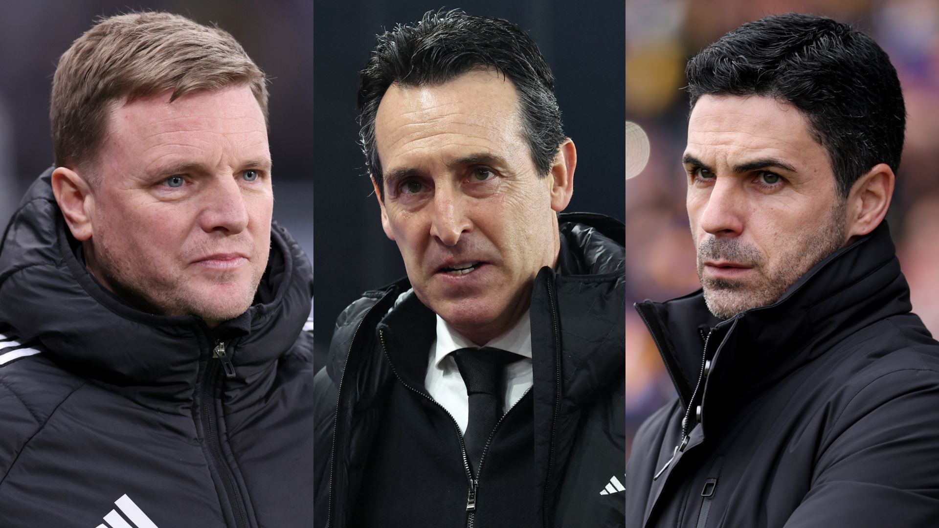 Eddie Howe Unai Emery Mikel Arteta