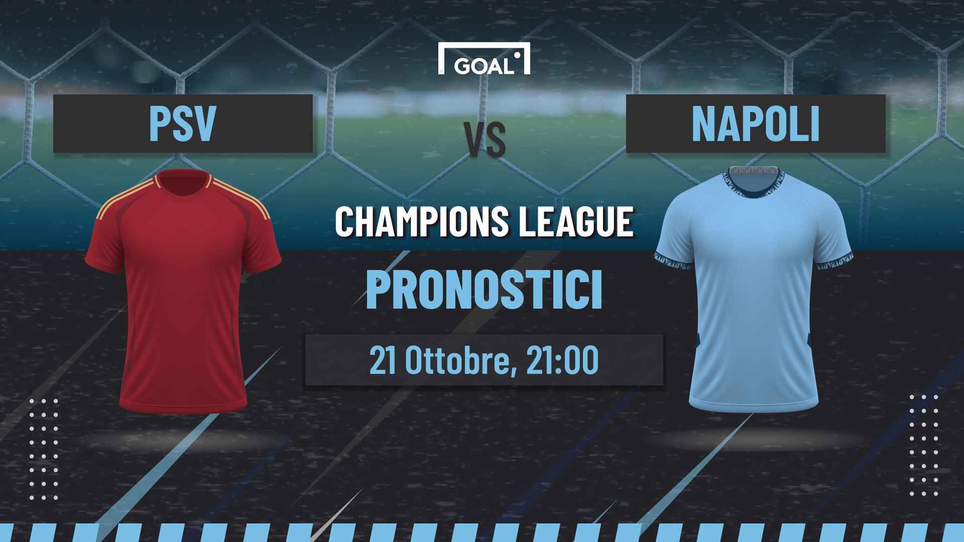pronostici PSV Eindhoven - Napoli