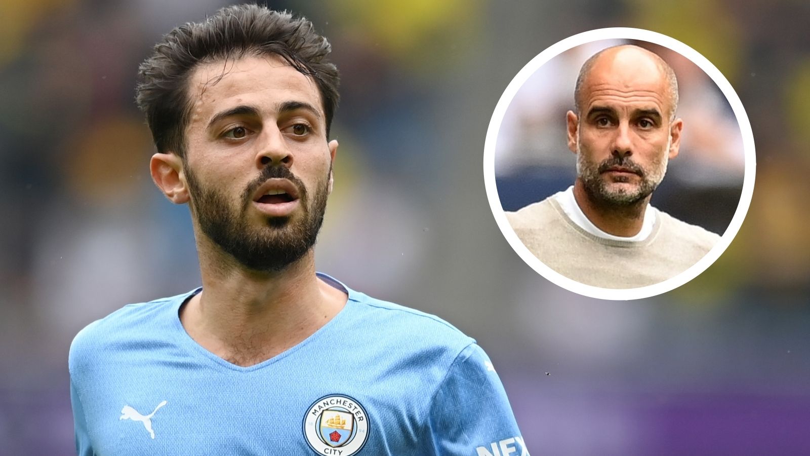 Bernardo Silva Pep Guardiola