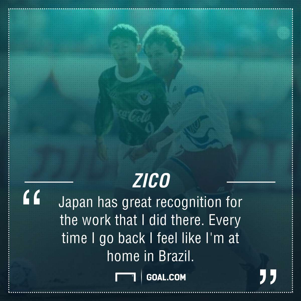 Zico About Japan