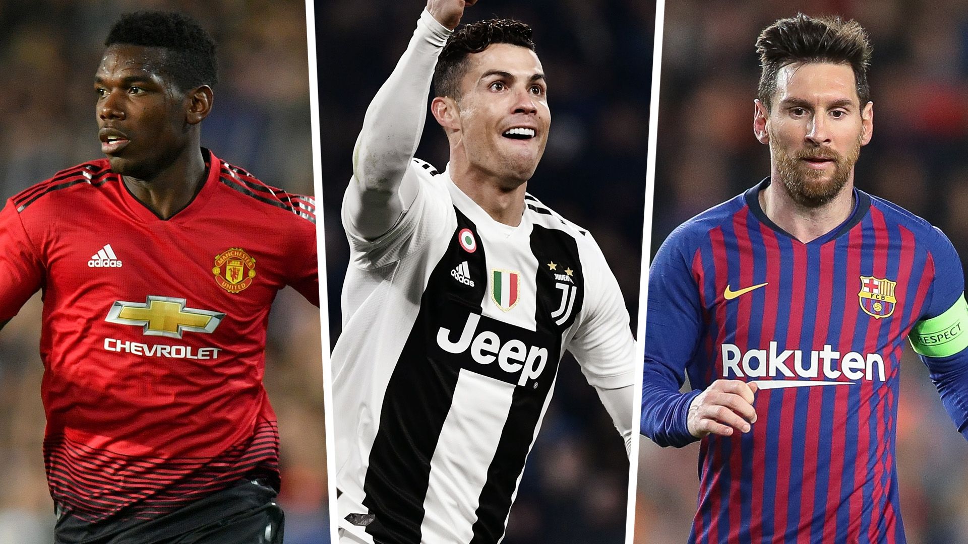 Paul Pogba Cristiano Ronaldo Lionel Messi
