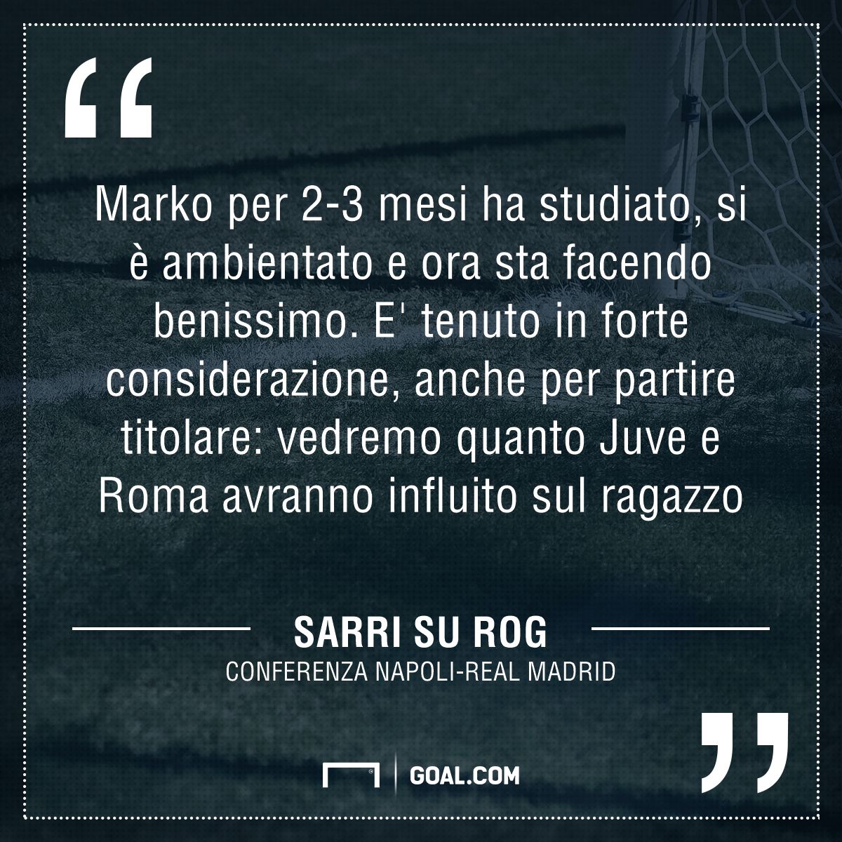 PS Sarri su Rog