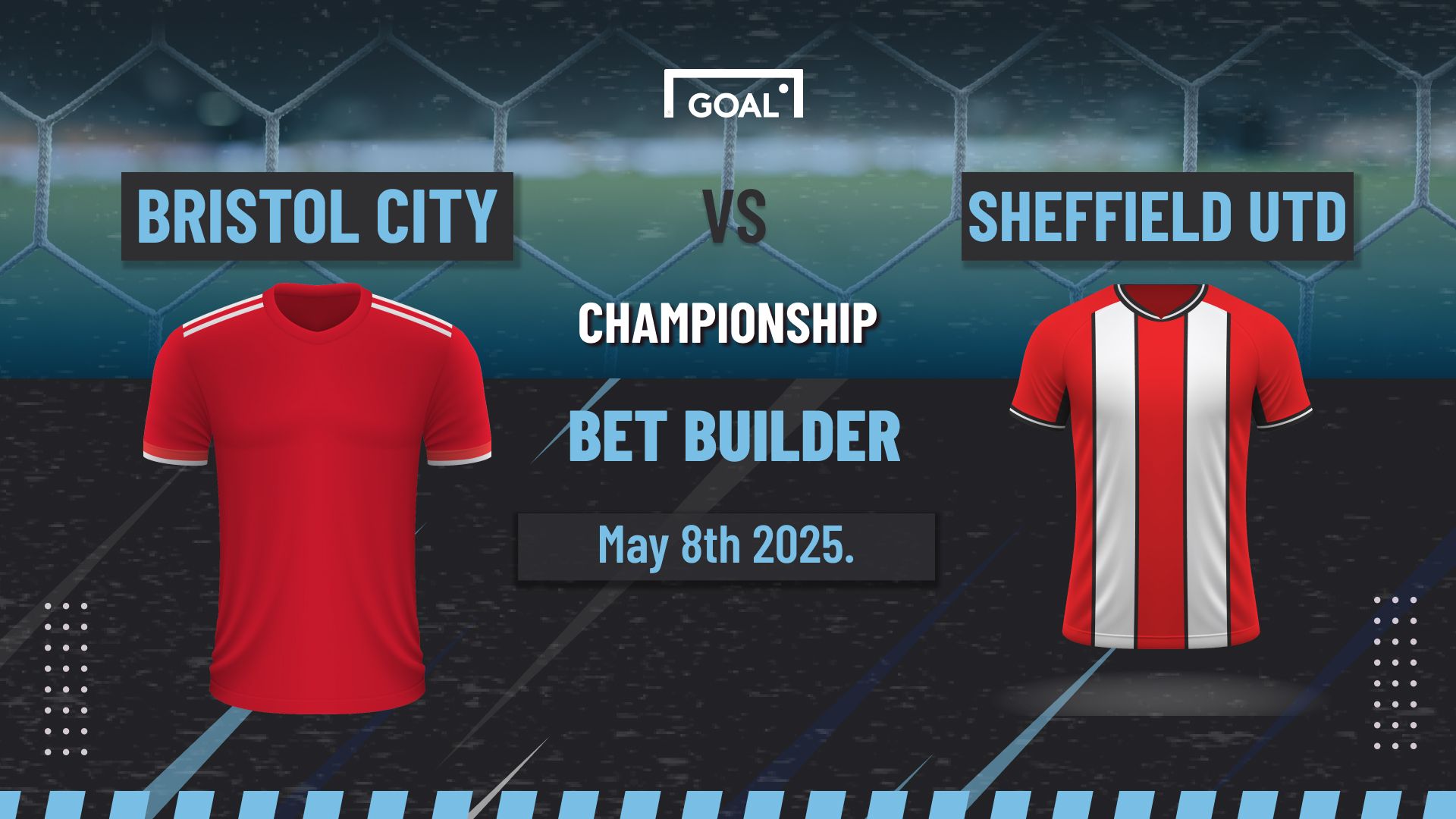 Bristol City vs Sheffield United Bet Builder: 5/1 Play-off Builder | Goal.com UK