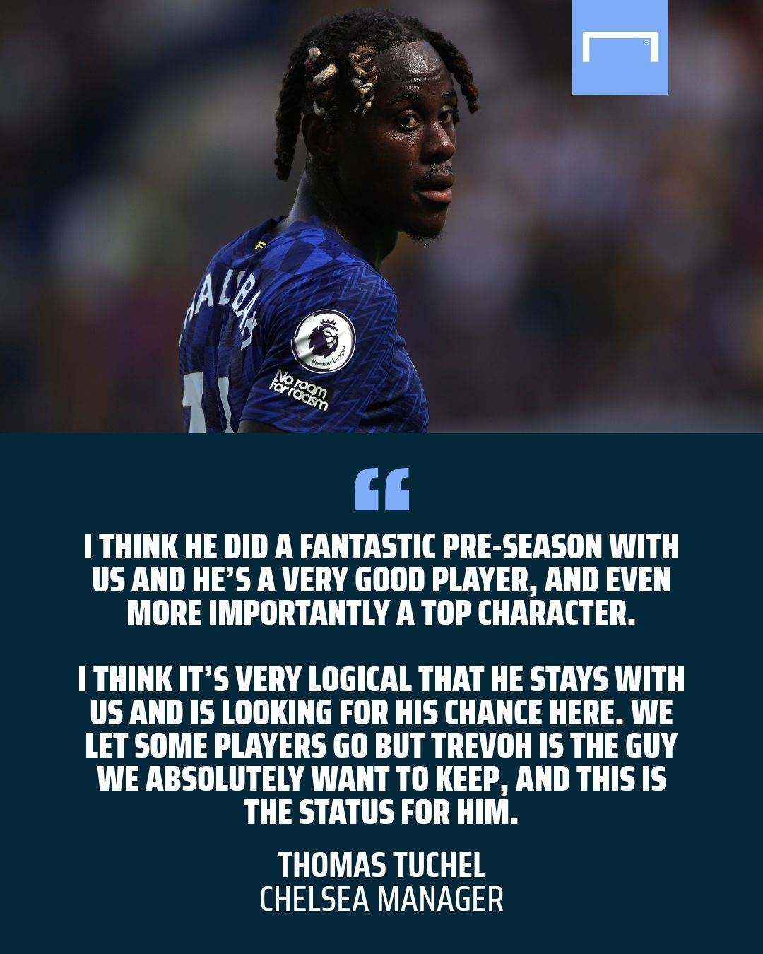 Trevoh Chalobah Chelsea quote GFX