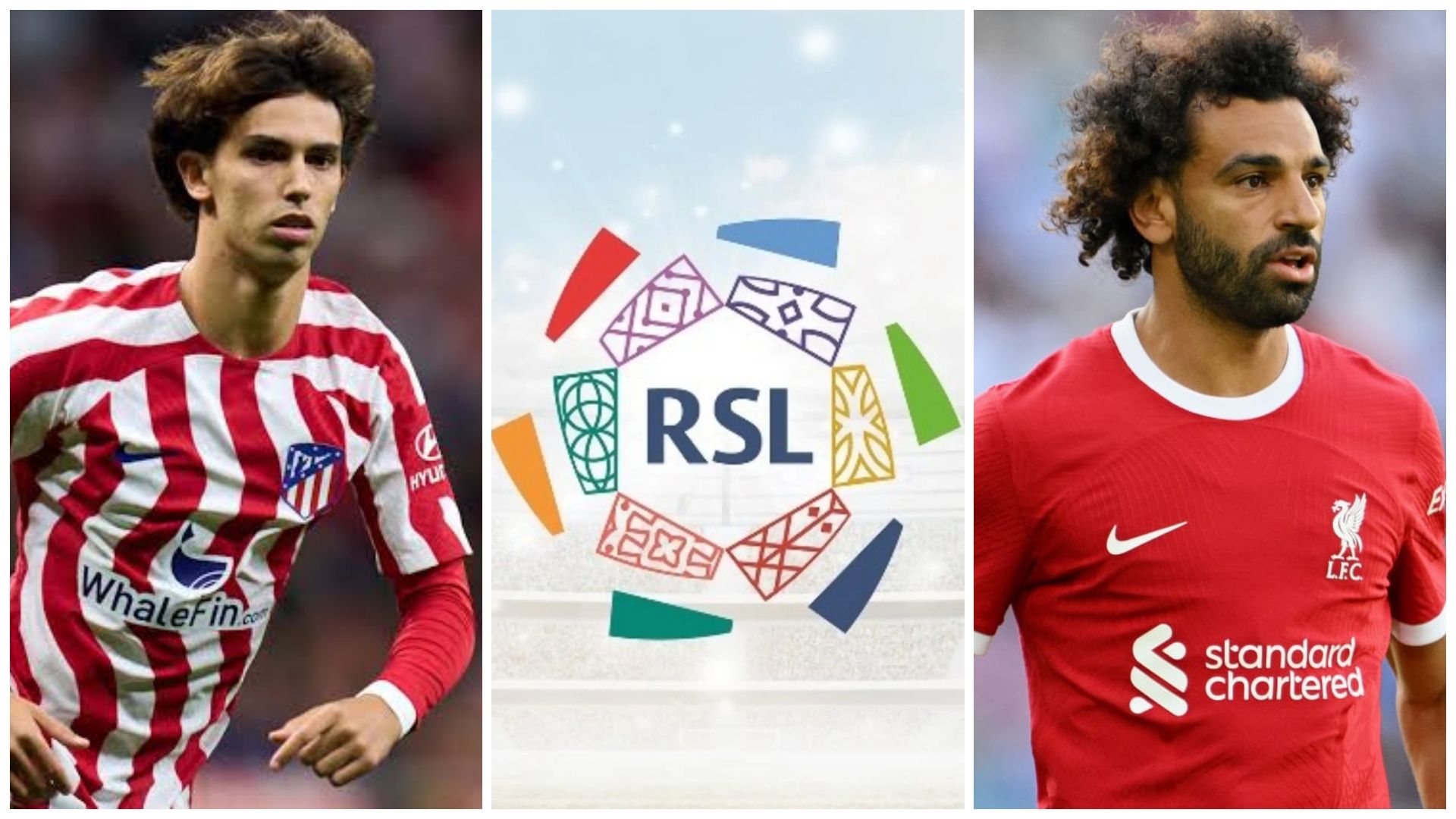 joao filx - mohamed salah - rsl