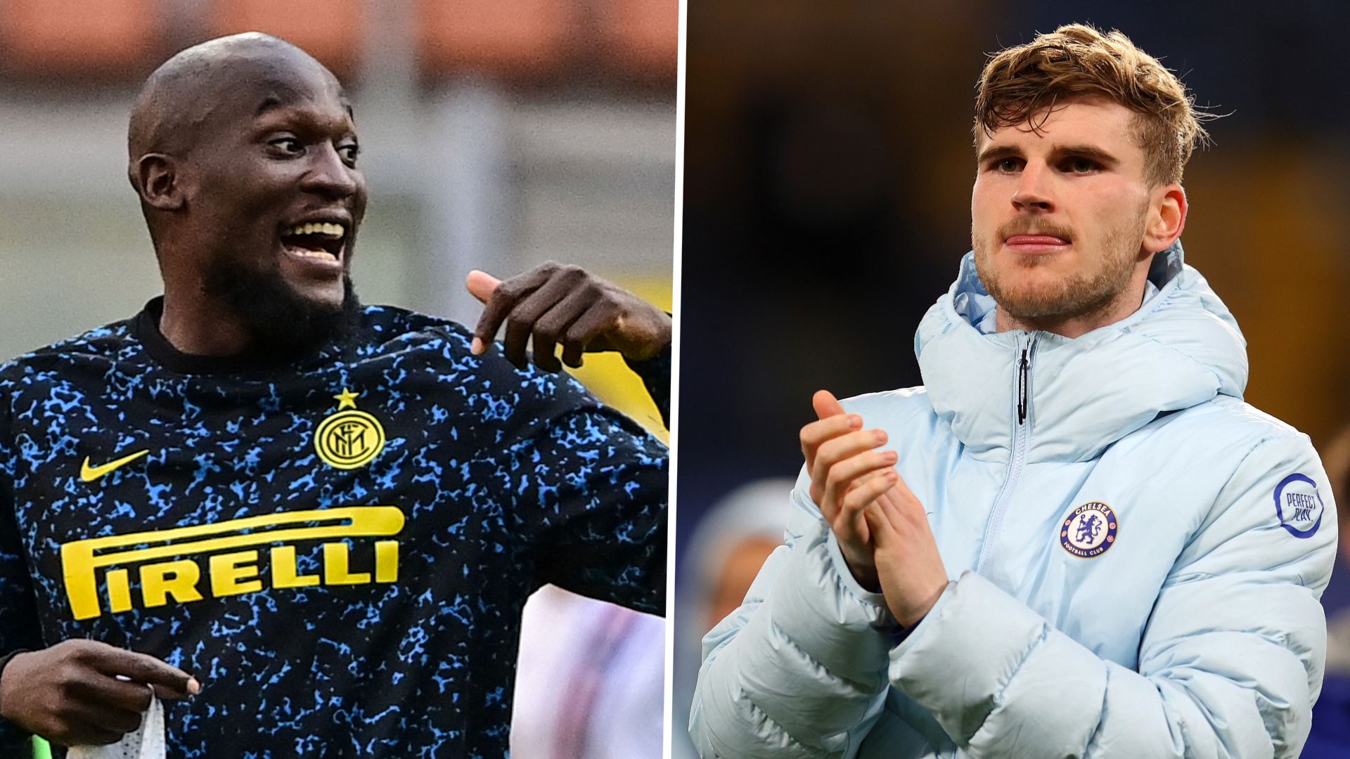 Timo Werner and Romelu Lukaku