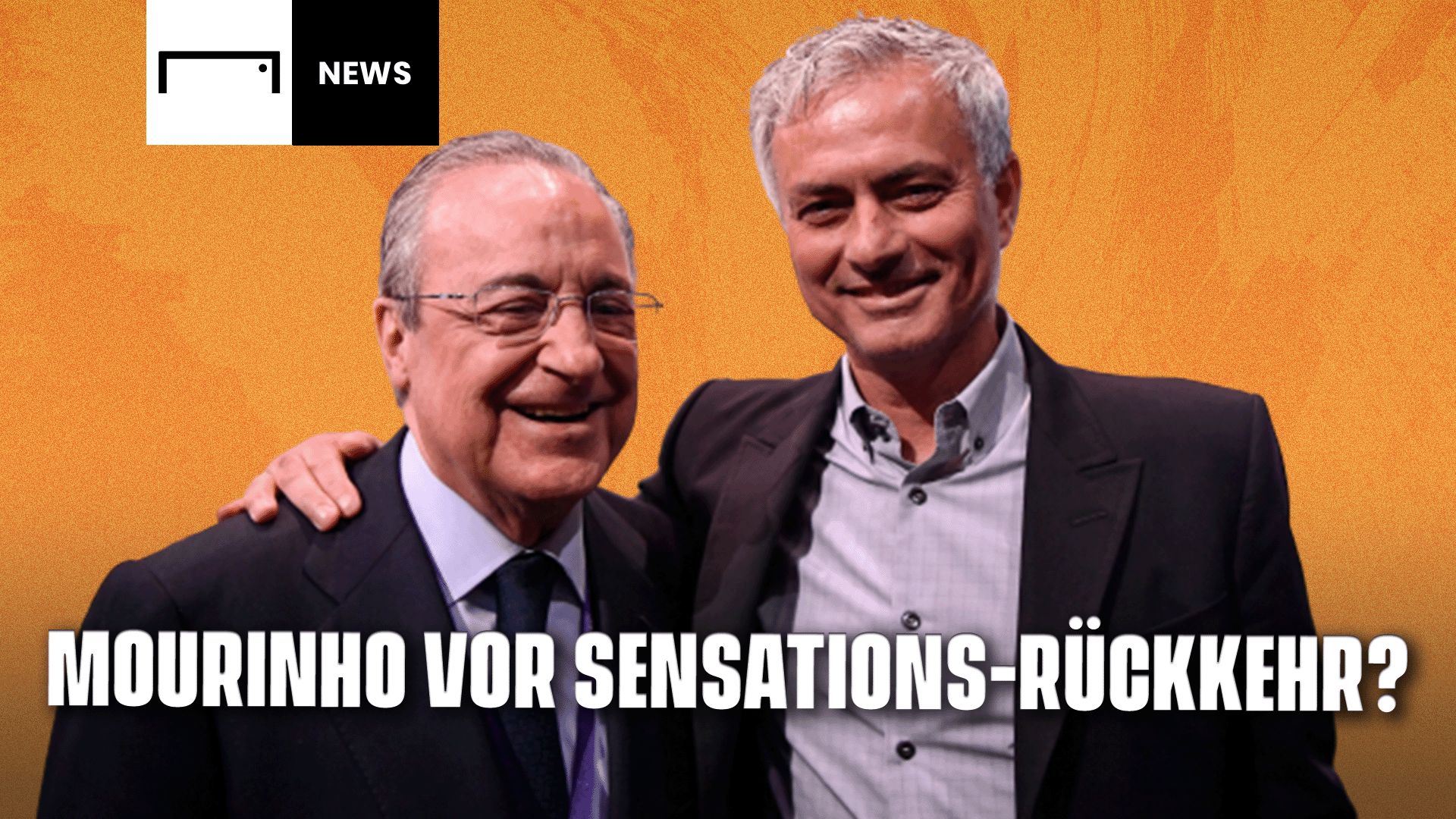 GFX Mourinho Florentino Perez GOAL News