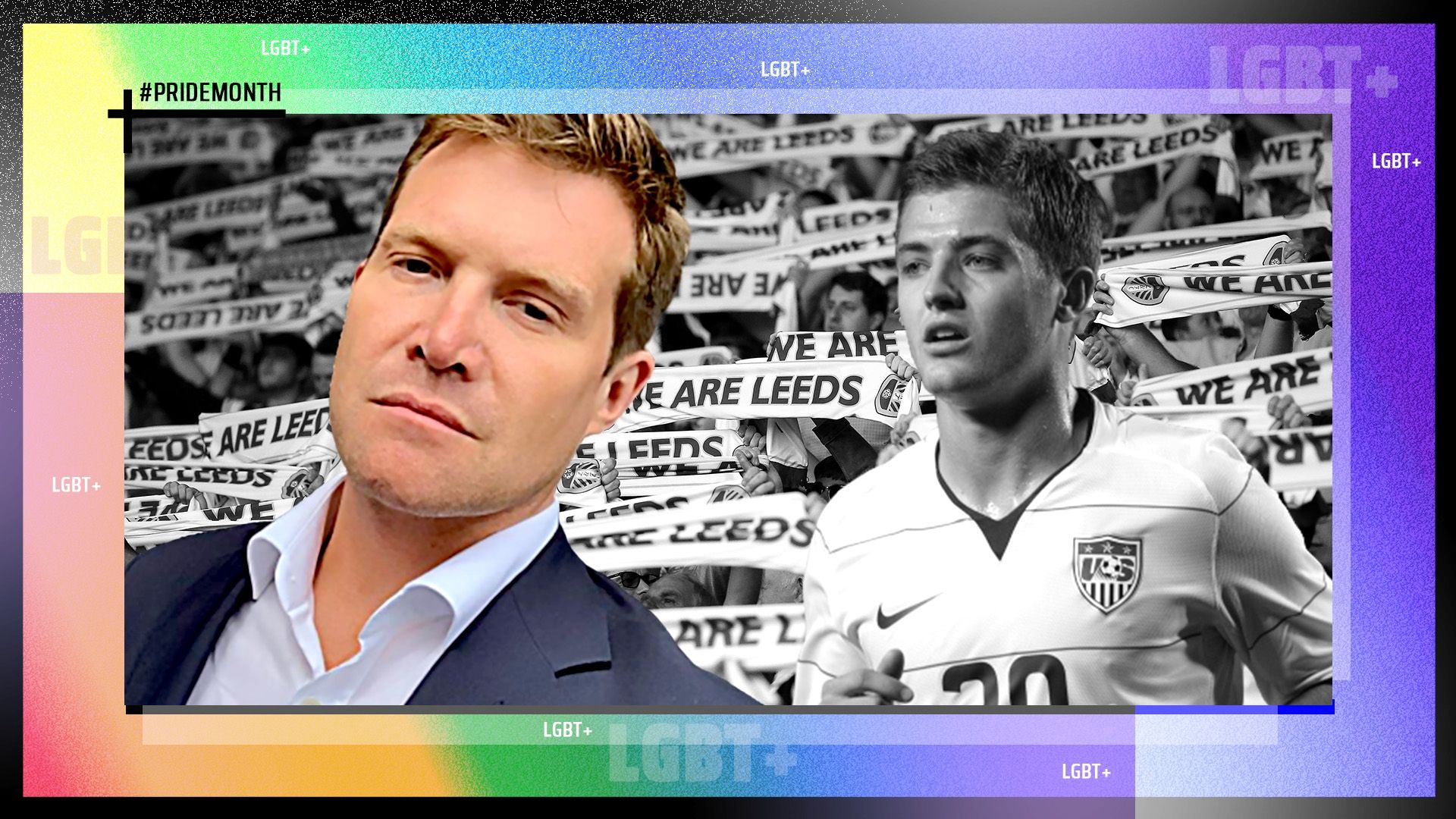 David Haigh Robbie Rogers Leeds United LGBT+ PRIDE GFX
