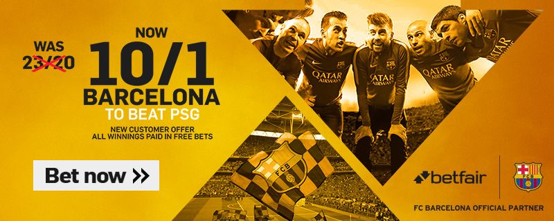 BETFAIR ENHANCED BARCELONA V PSG