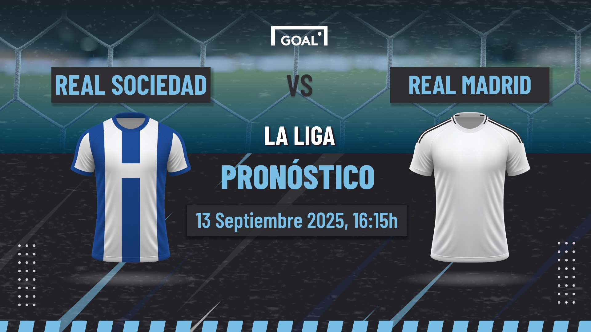 Real Sociedad vs Real Madrid Pronóstico y Apuestas LaLiga | 13/09/25