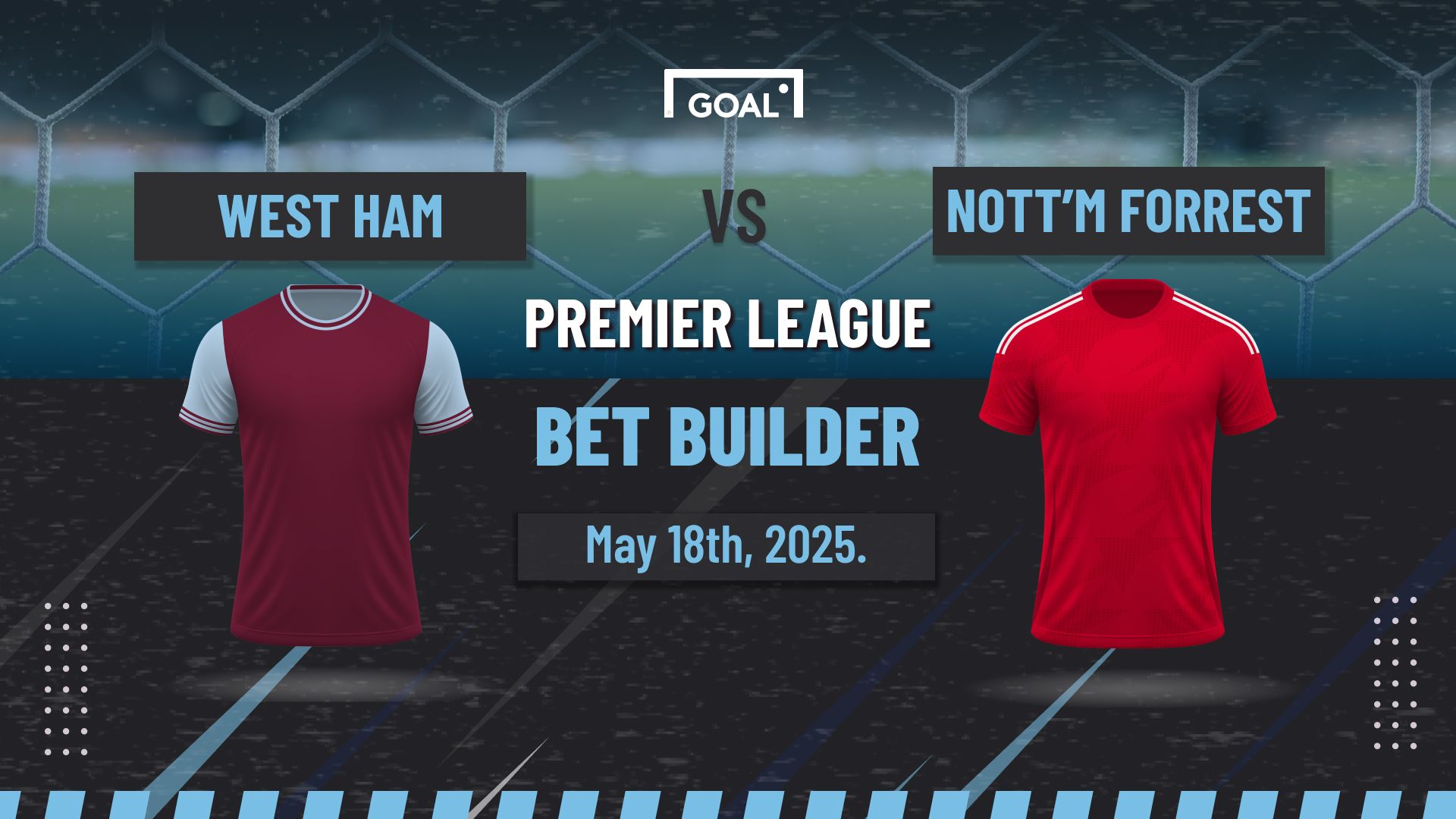 West Ham vs Forest Prediction: Bets, Context, and Lineups | Goal.com UK