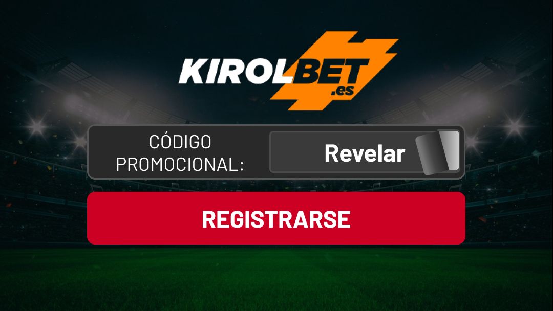 codigo promocional kirolbet revelar