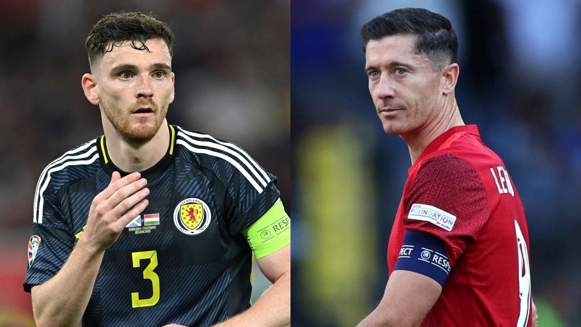 Andy Robertson Scotland Robert Lewandowski Poland