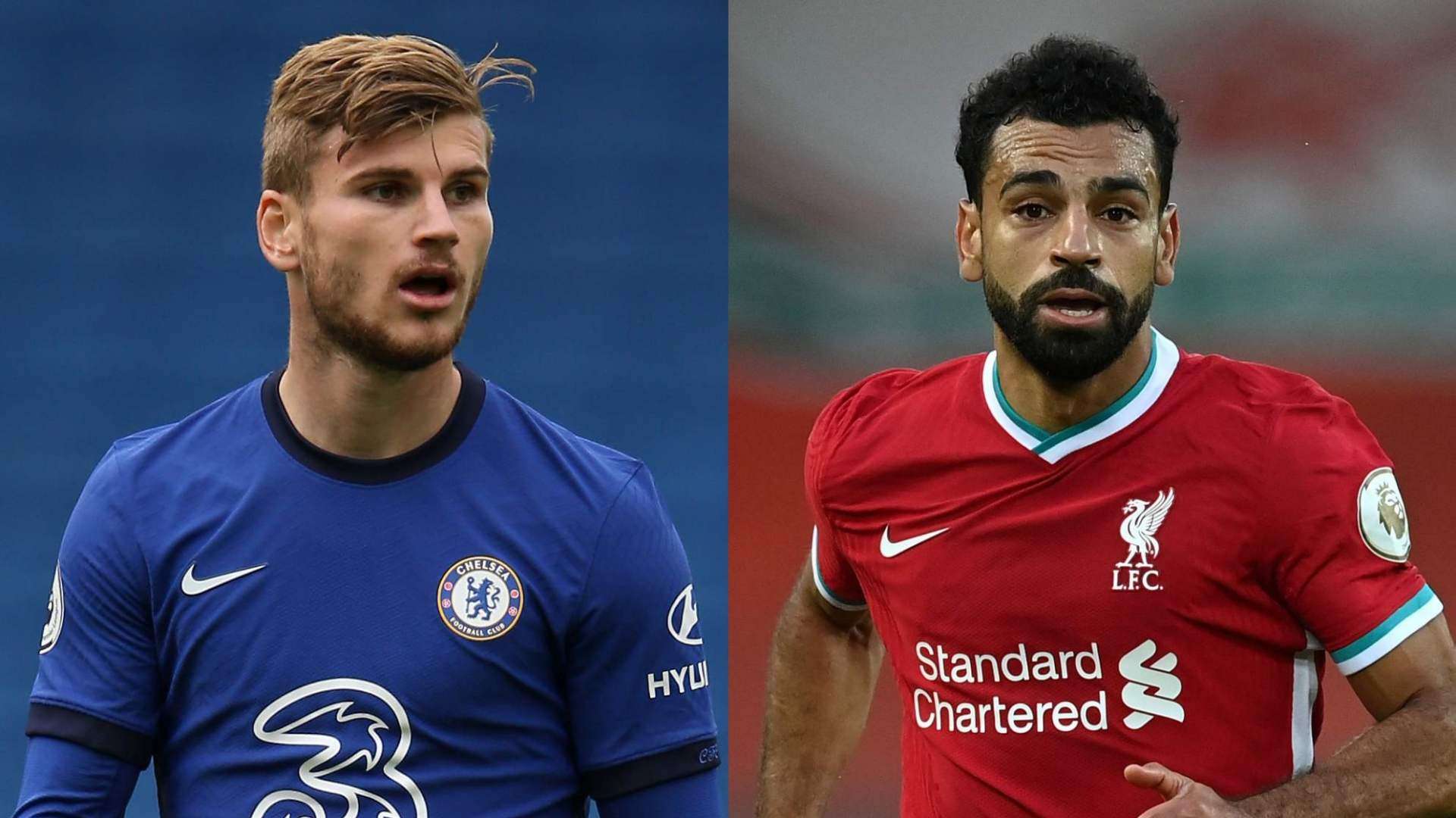 Timo Werner Chelsea Mohamed Salah Liverpool 2020-21