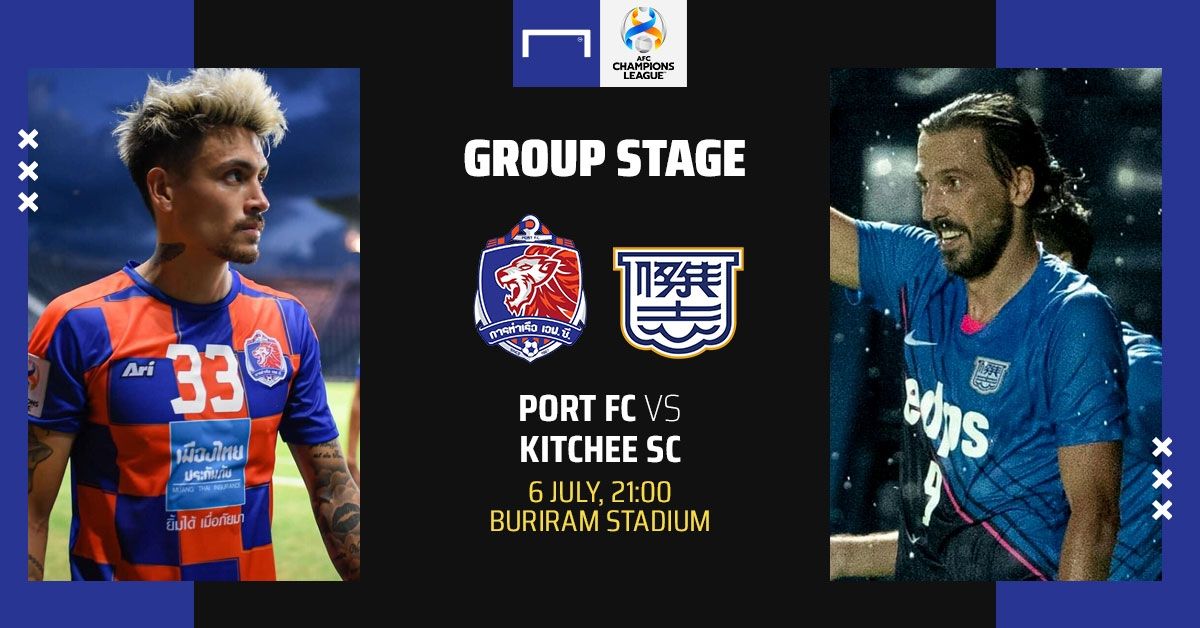 Preview ACL GROUP J : การท่าเรือ เอฟซี - คิตฉี เอสซี (นัดที่5)