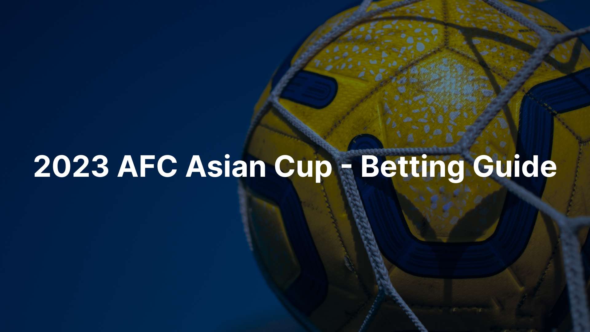 AFC Asian Cup betting guide