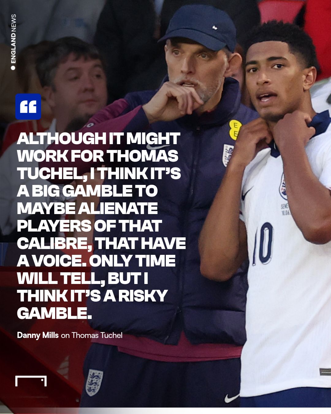 Danny Mills Thomas Tuchel Jude Bellingham