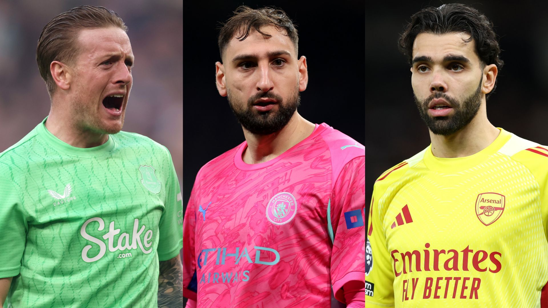 Jordan Pickford Gianluigi Donnarumma David Raya 2025-26