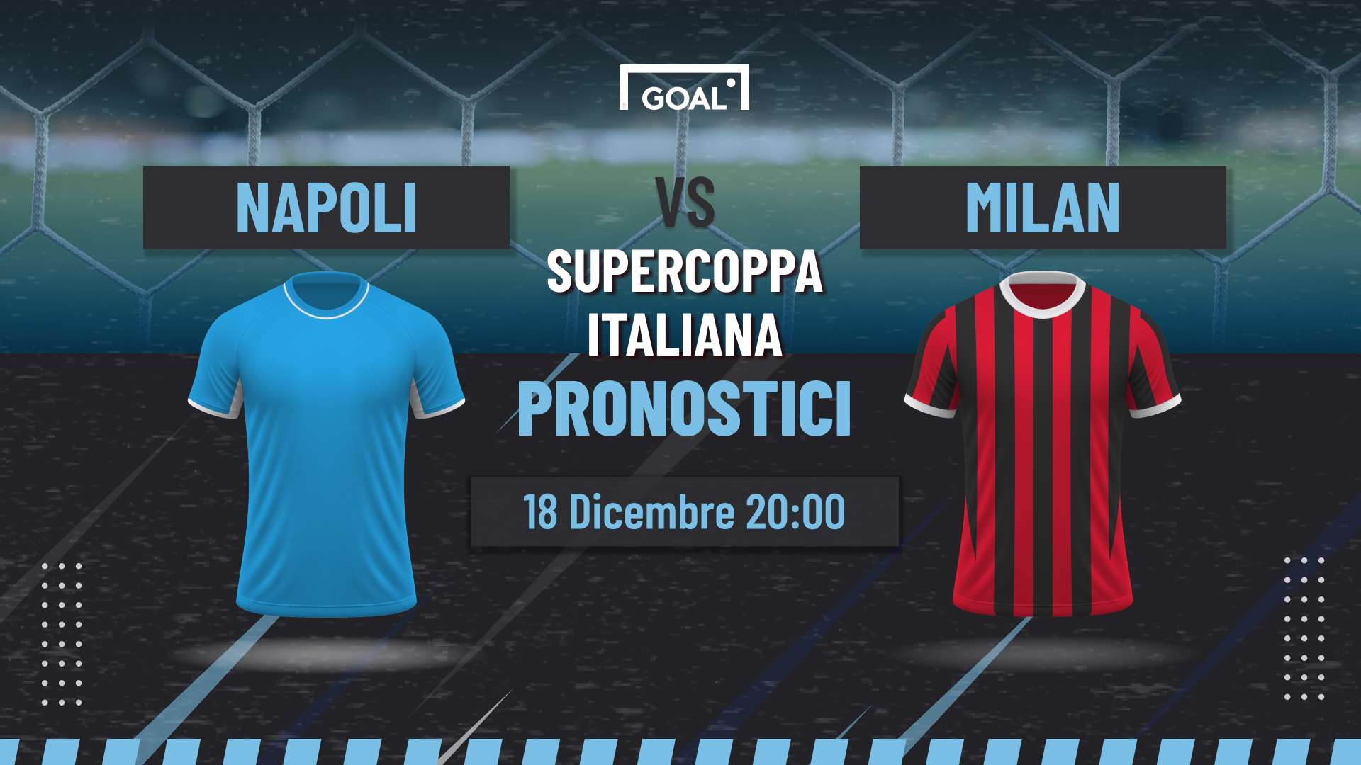 Pronostici Napoli - AC Milan