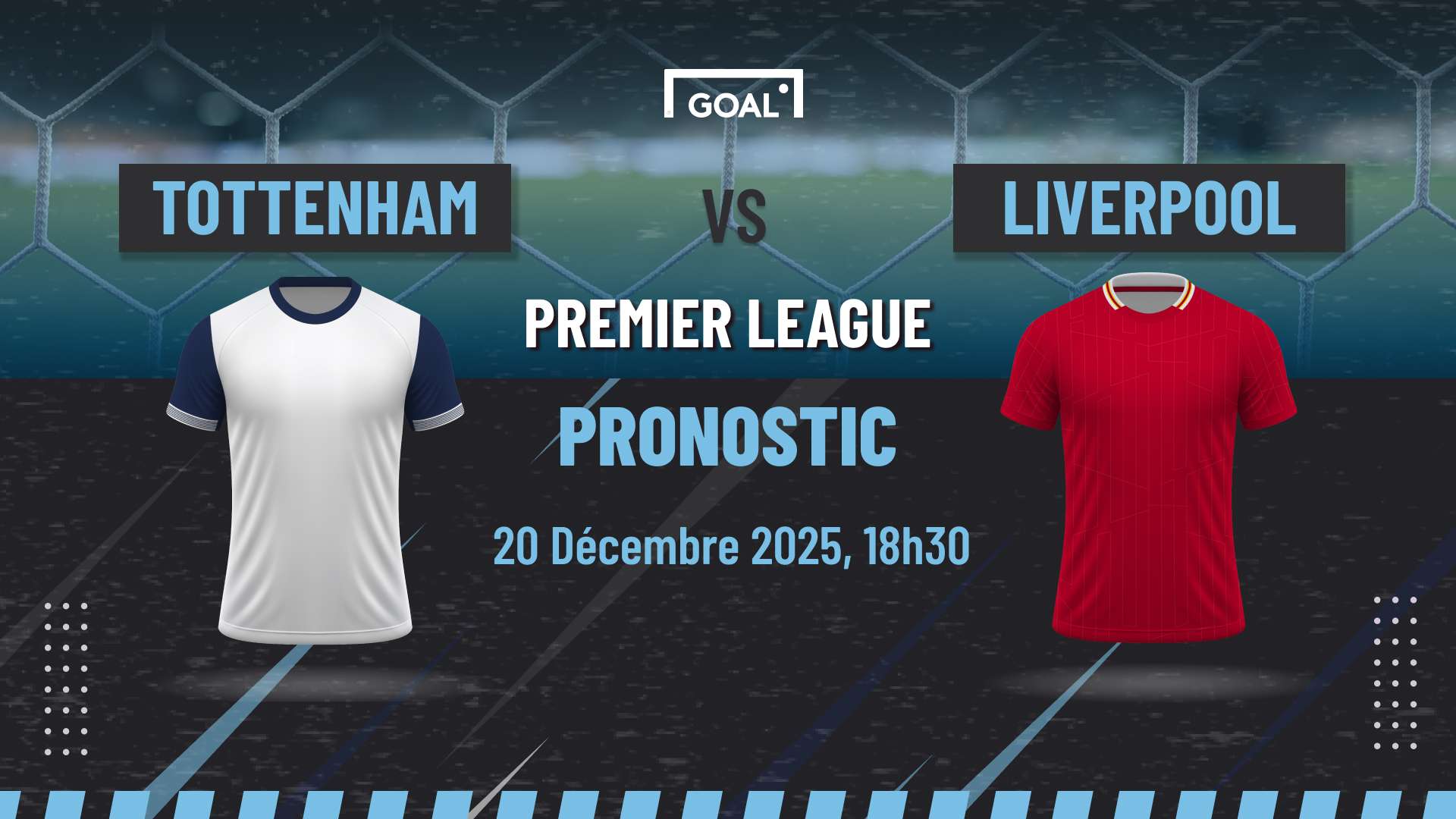 Pronostic Tottenham vs Liverpool